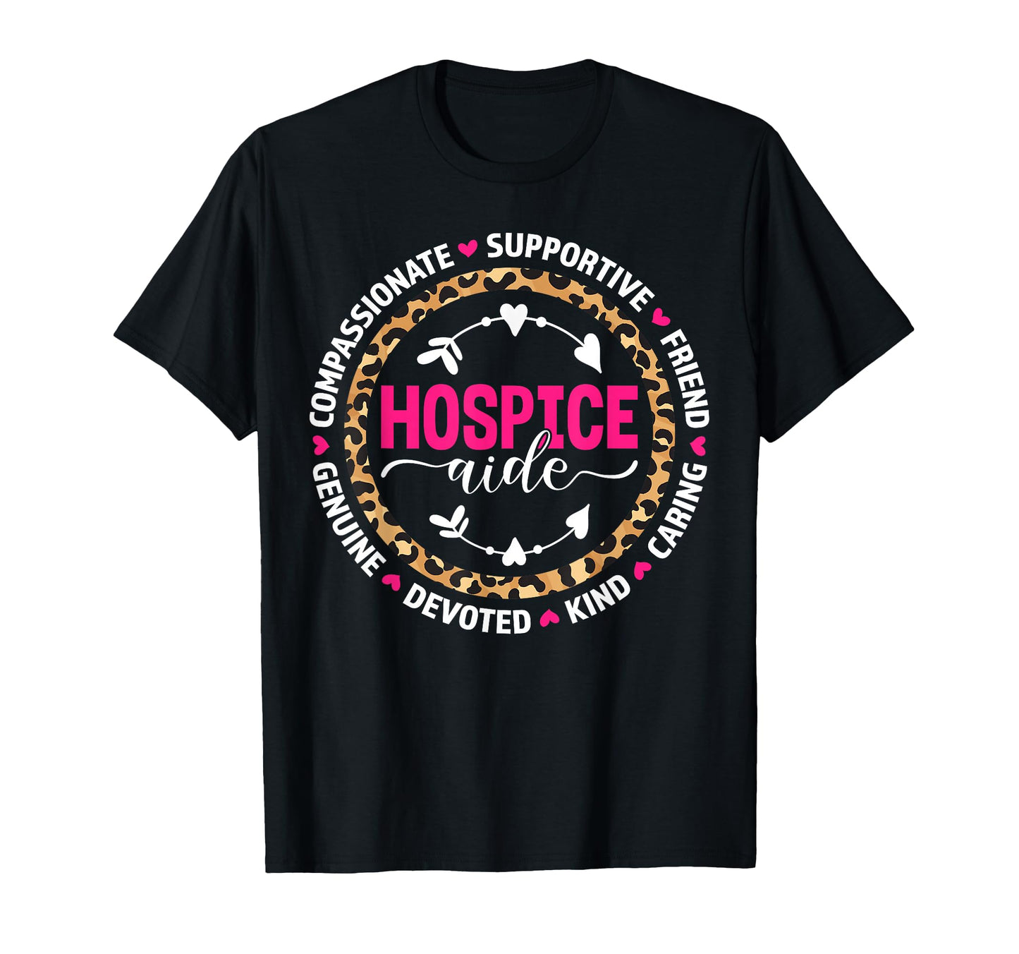 Hospice Aide Appreciation Leopard T-Shirt - Aesthetic Graphic Men Women - T-Shirt, Sweatshirt, Hoodie