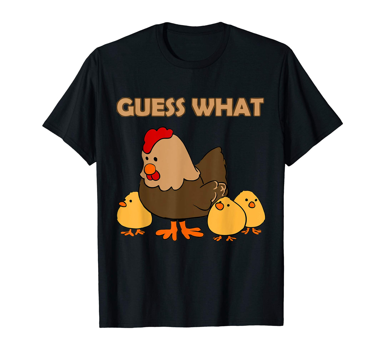 Guess What Chicken Butt Front And T-Shirt - Custom Art Print for Adults - T-Shirt, Sweatshirt, Hoodie