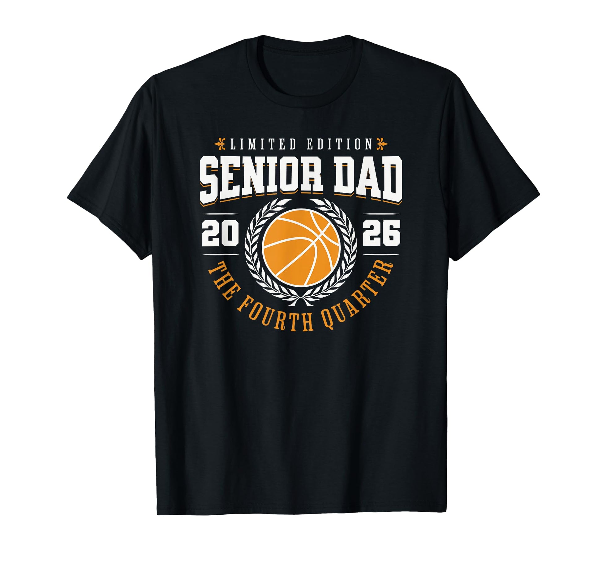 Senior Basketball Dad 2026 Final T-Shirt - Novelty Apparel Men Women - T-Shirt, Sweatshirt, Hoodie