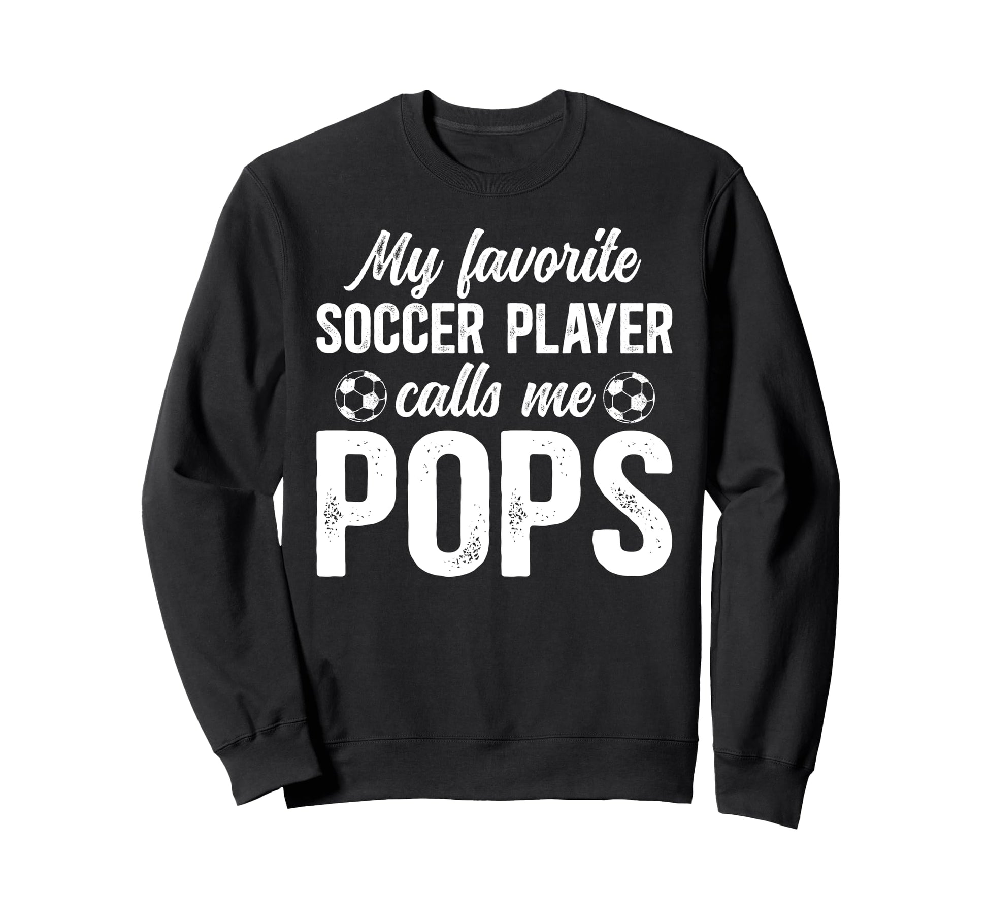 Proud Soccer Pops Soccer Player Sweatshirt - Streetwear Style Men Women - T-Shirt, Sweatshirt, Hoodie