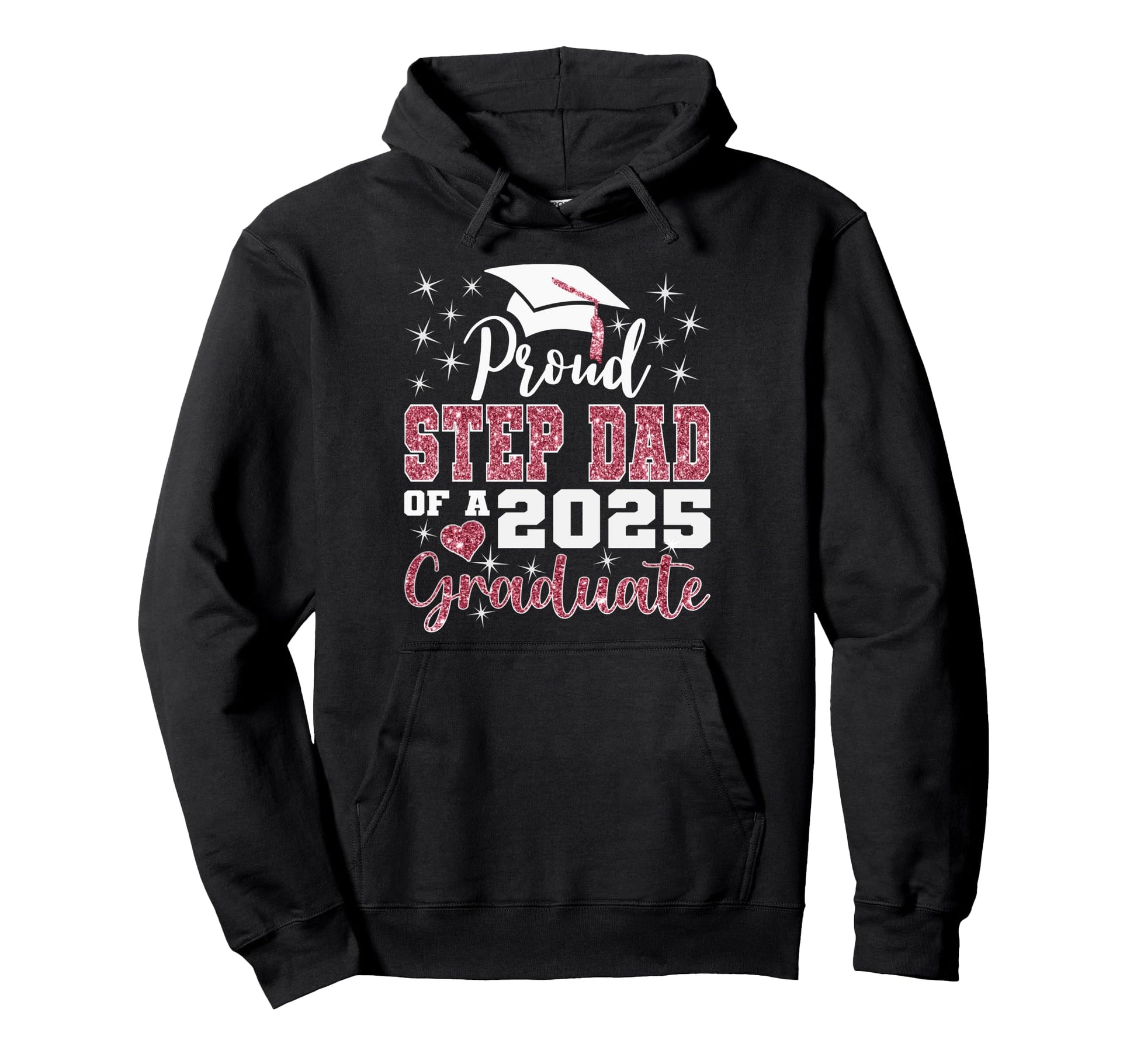 Proud Step Dad 2025 College Graduate Hoodie - Custom Art Print Unisex - T-Shirt, Sweatshirt, Hoodie