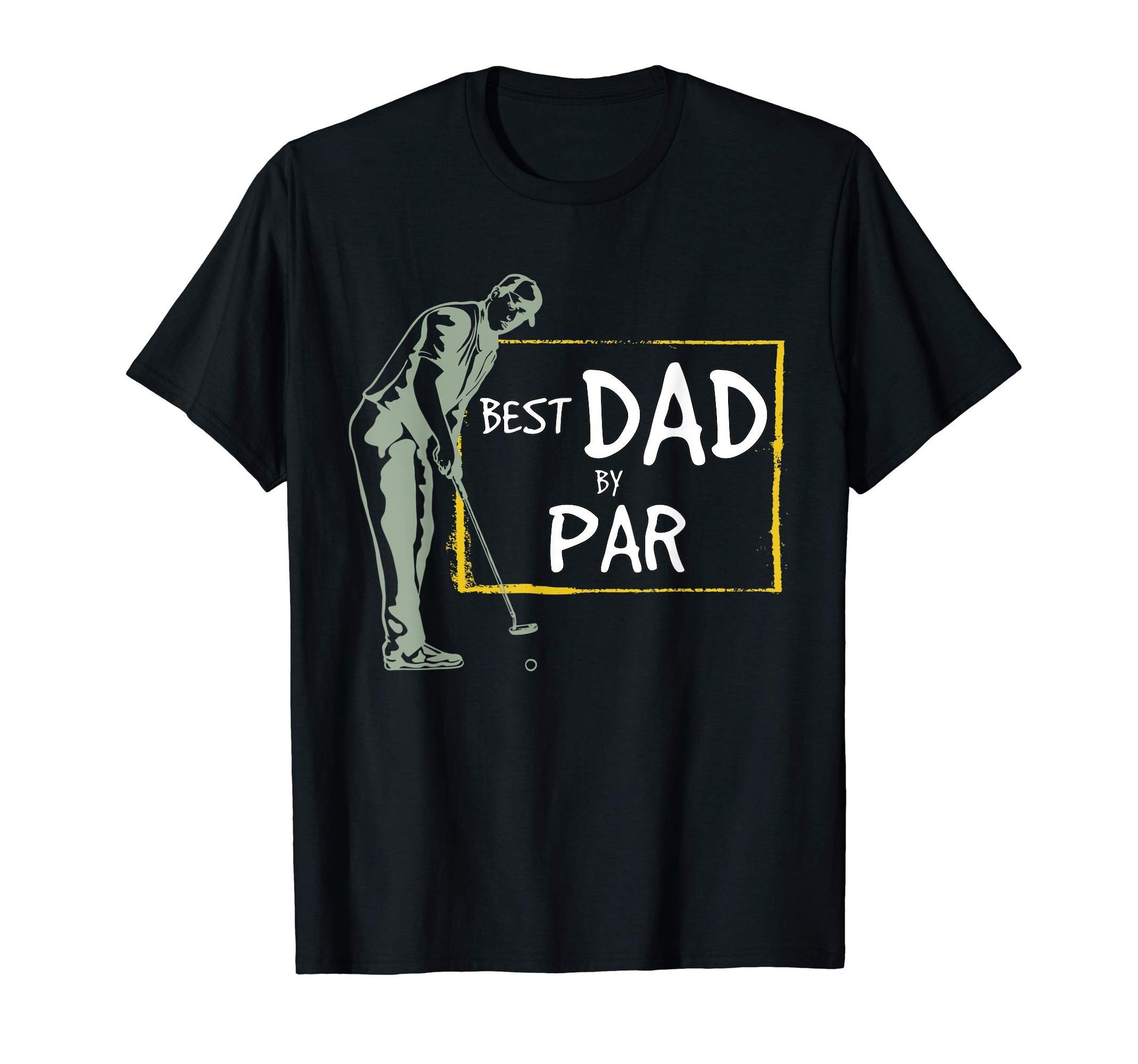Best Dad Par Daddy Fathers Day Golf T-Shirt - Graphic Print for Adults - T-Shirt, Sweatshirt, Hoodie