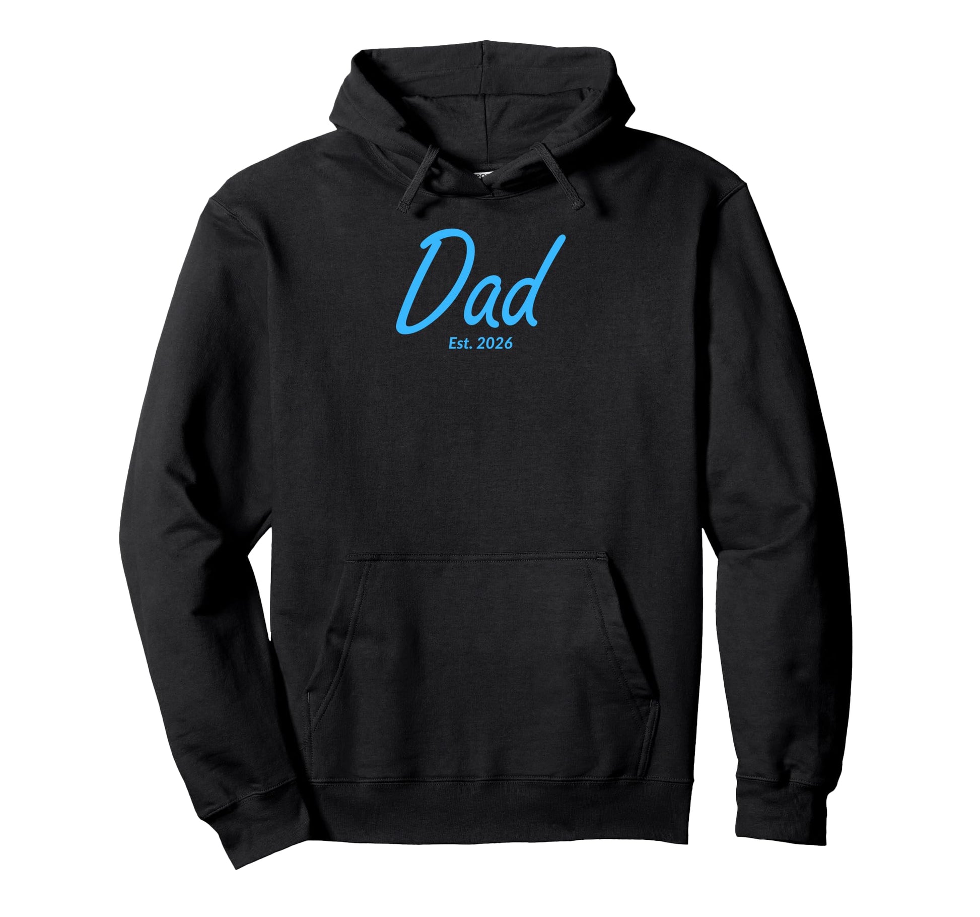 New Dad Established 2026 Hoodie - Streetwear Style Men Women - T-Shirt, Sweatshirt, Hoodie
