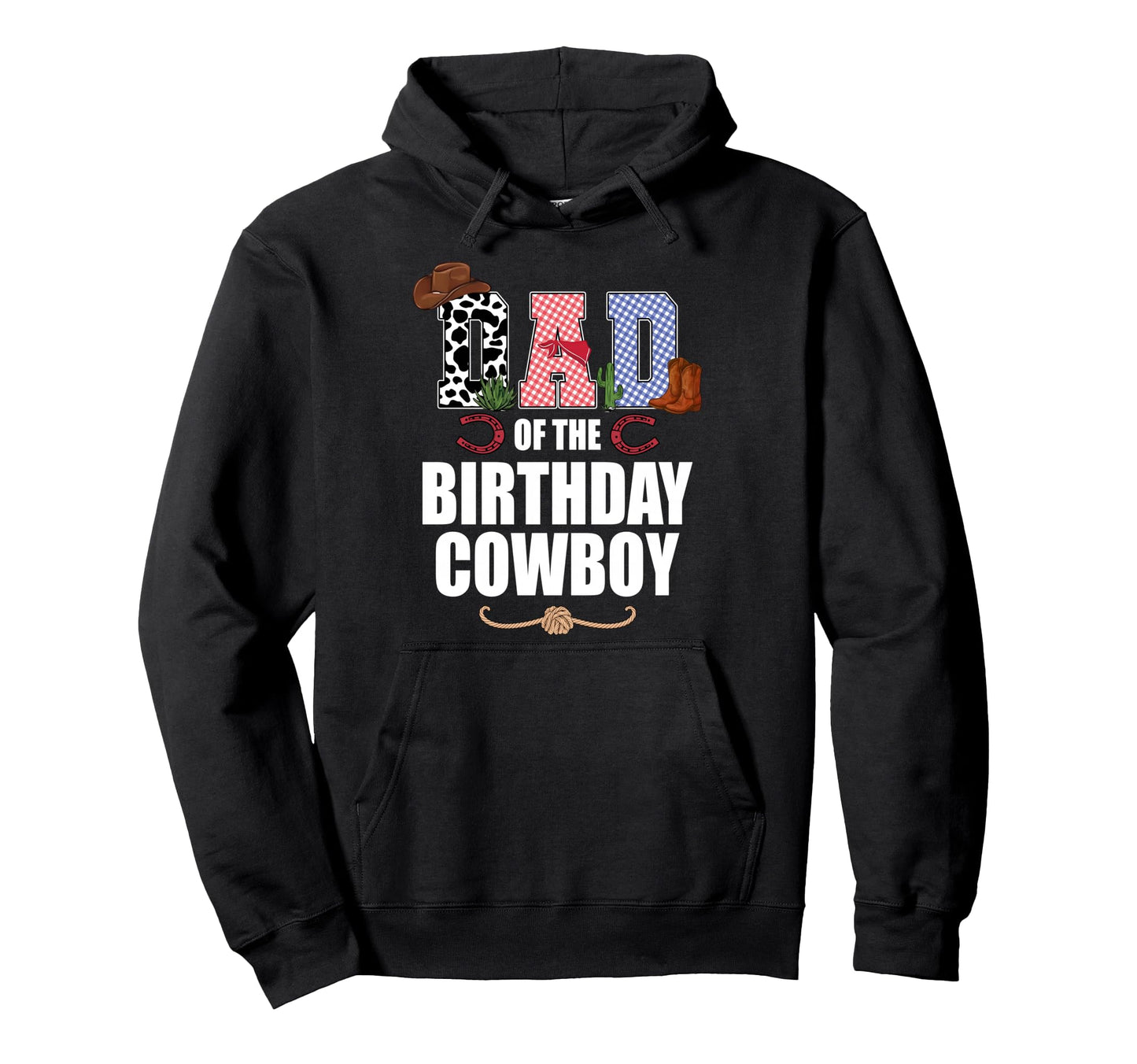 Dad Birthday Cowboy Family Party Hoodie - Trendy Graphic Men Women - T-Shirt, Sweatshirt, Hoodie