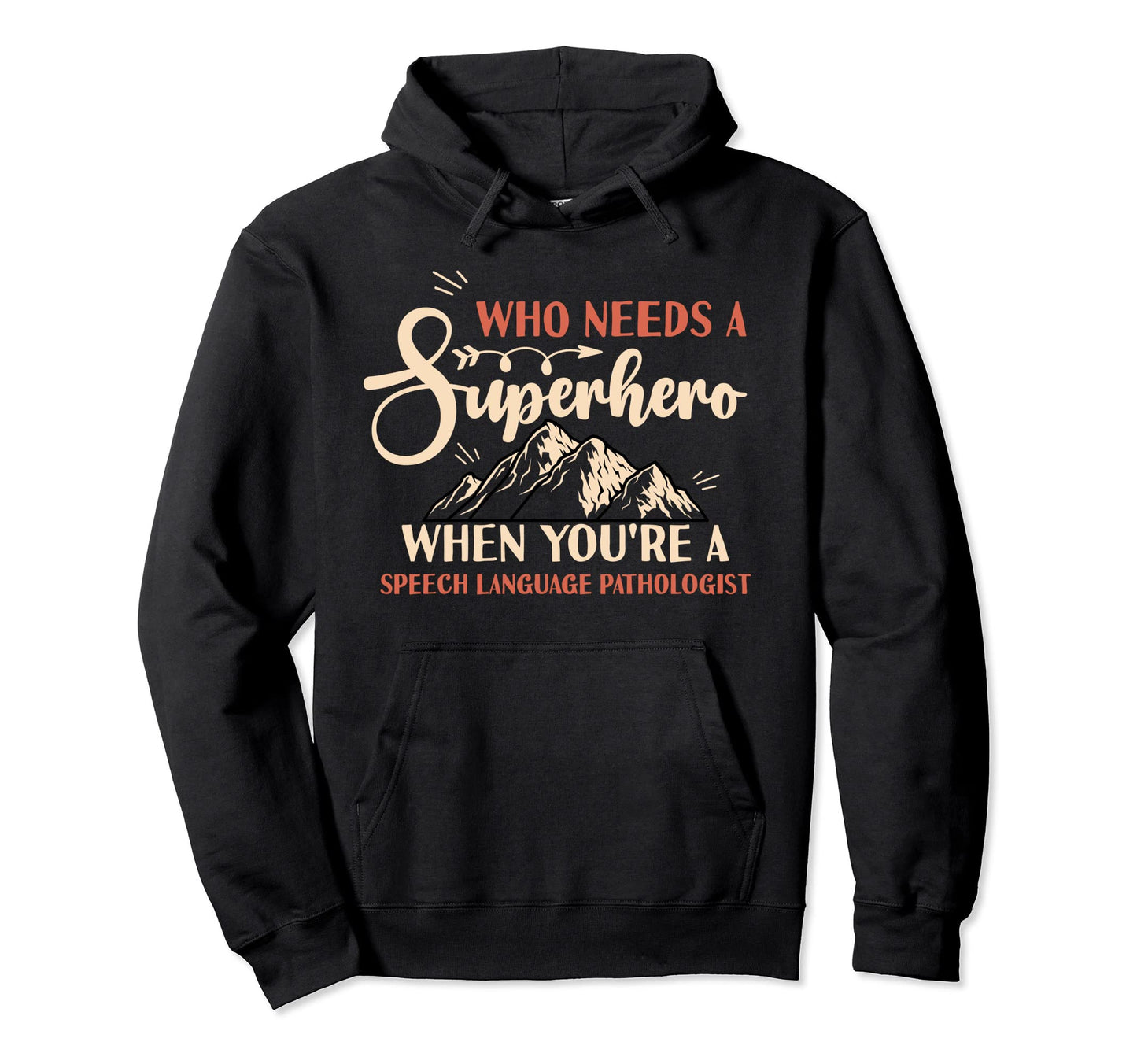 Funny Speech Language Pathologist Hoodie - Trendy Graphic for Adults - T-Shirt, Sweatshirt, Hoodie