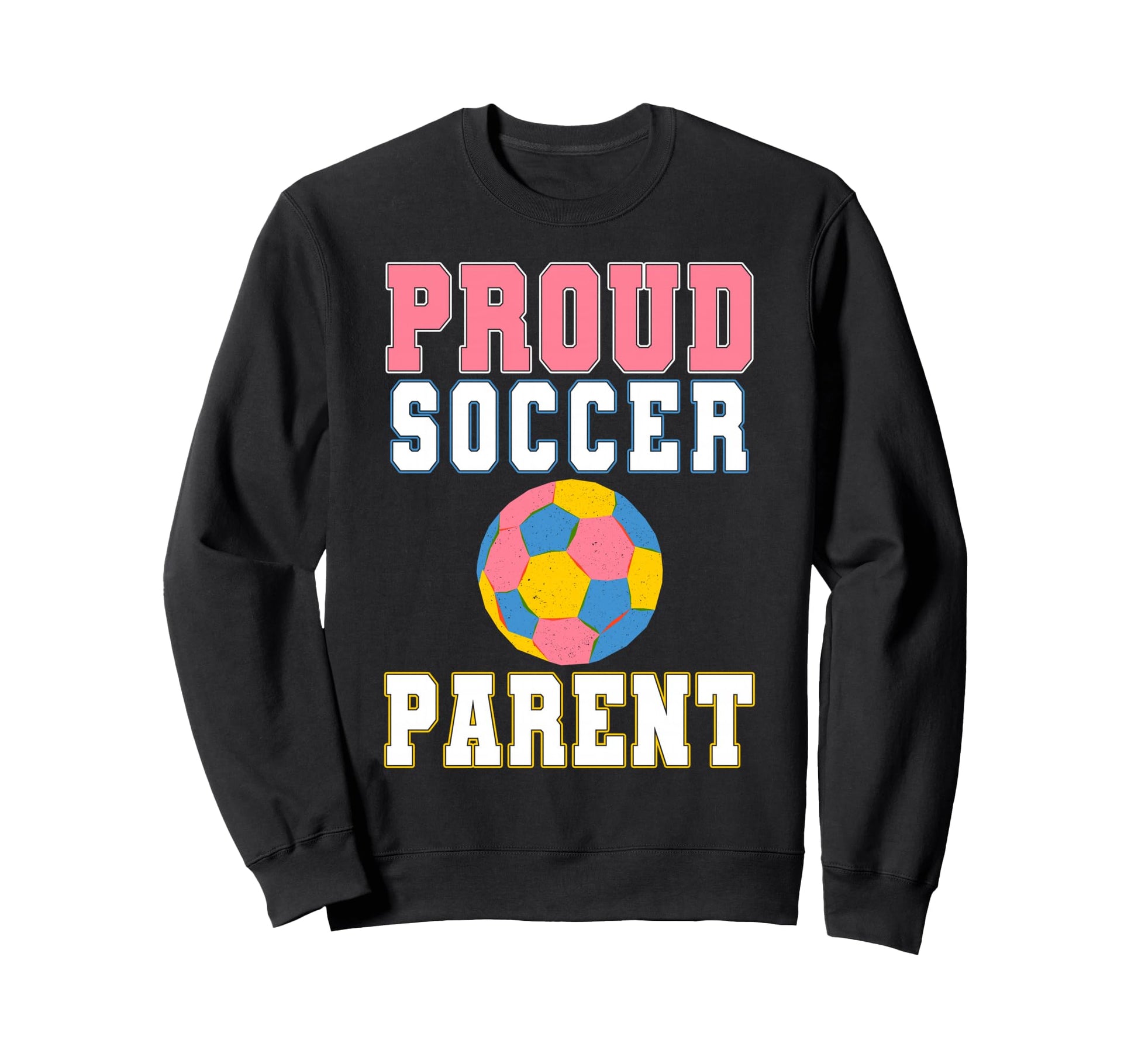 Proud Soccer Parent Game Day Sports Sweatshirt - Graphic Print Unisex - T-Shirt, Sweatshirt, Hoodie