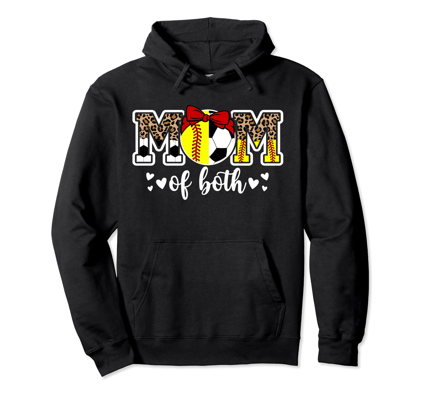 Mom Both Softball Soccer Mom Soccer Softball Hoodie - Graphic Print Unisex - T-Shirt, Sweatshirt, Hoodie
