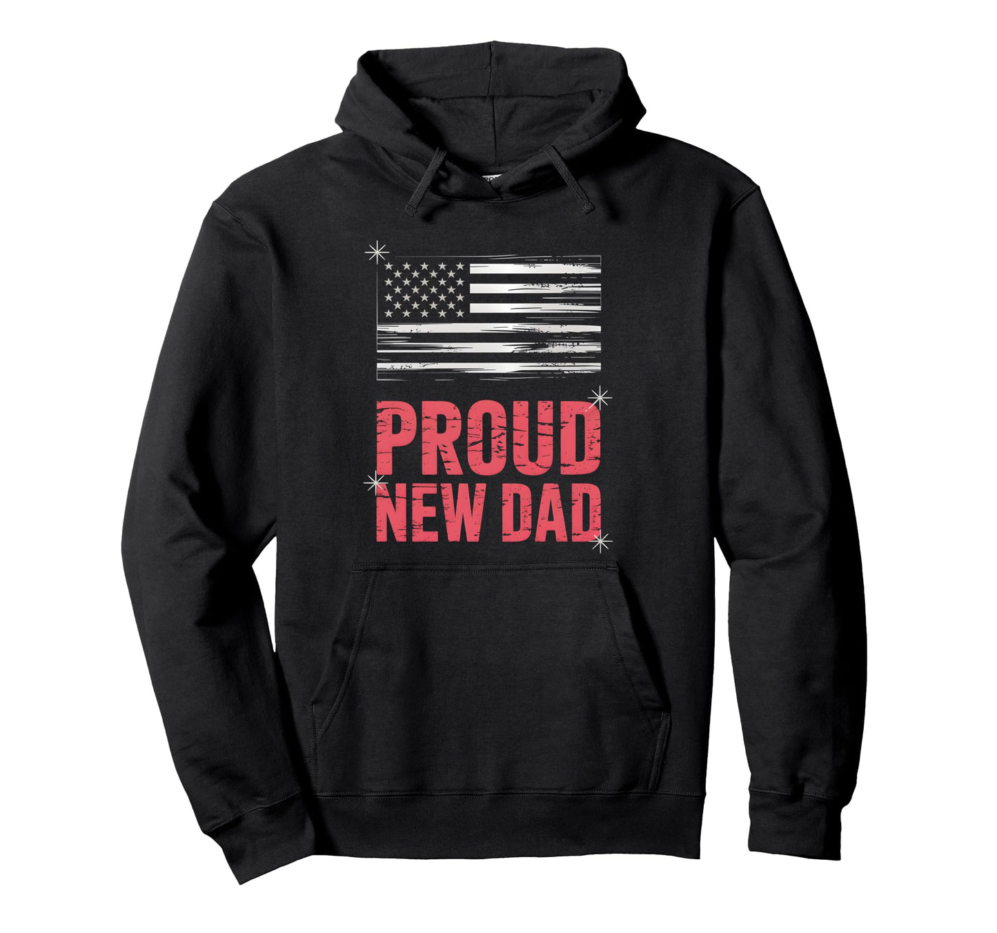 Proud New Dad Usa Flag Hoodie - Custom Art Print for Adults - T-Shirt, Sweatshirt, Hoodie