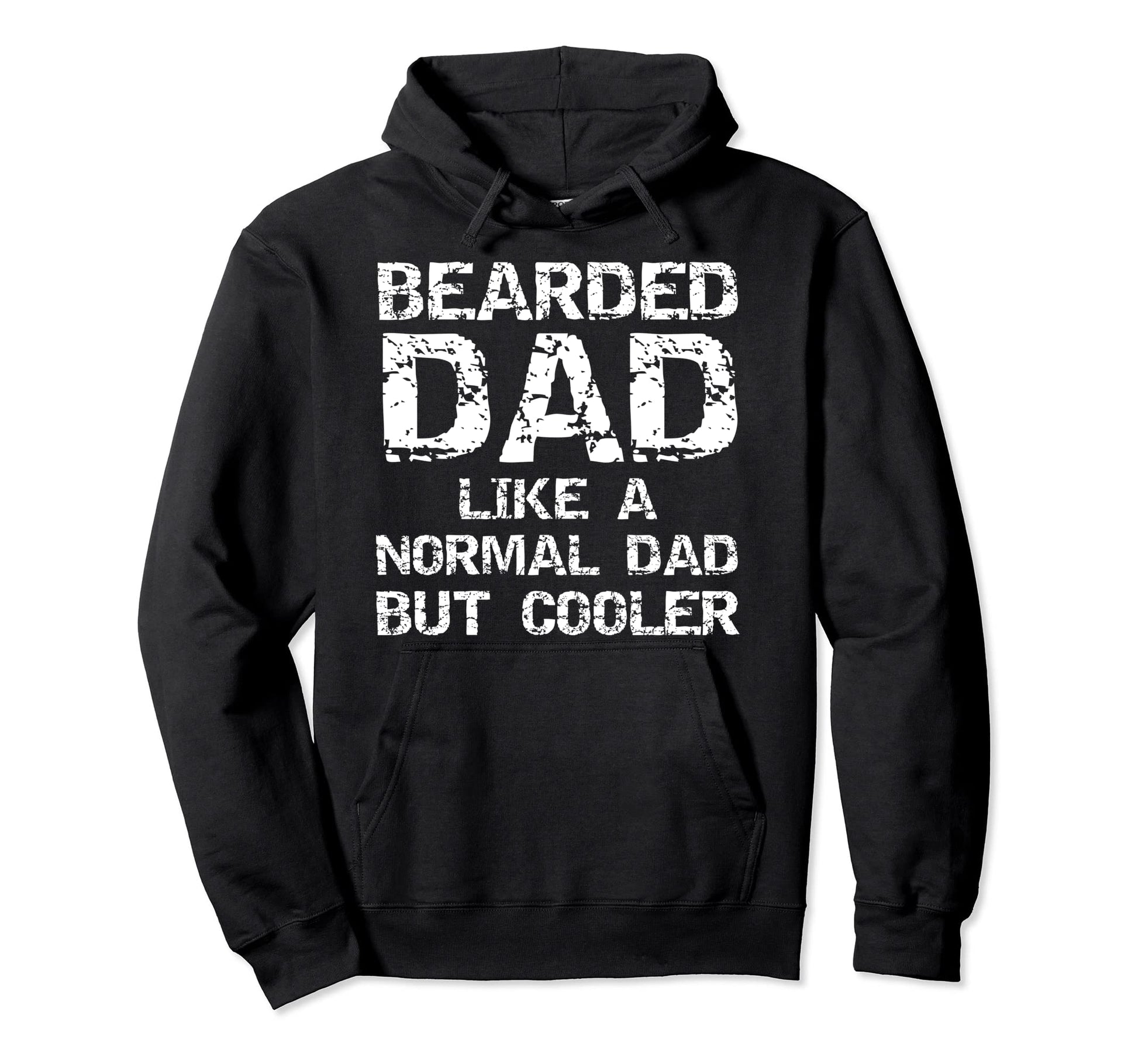 Fathers Day Gift Bearded Dad Like Hoodie - Custom Art Print for Adults - T-Shirt, Sweatshirt, Hoodie