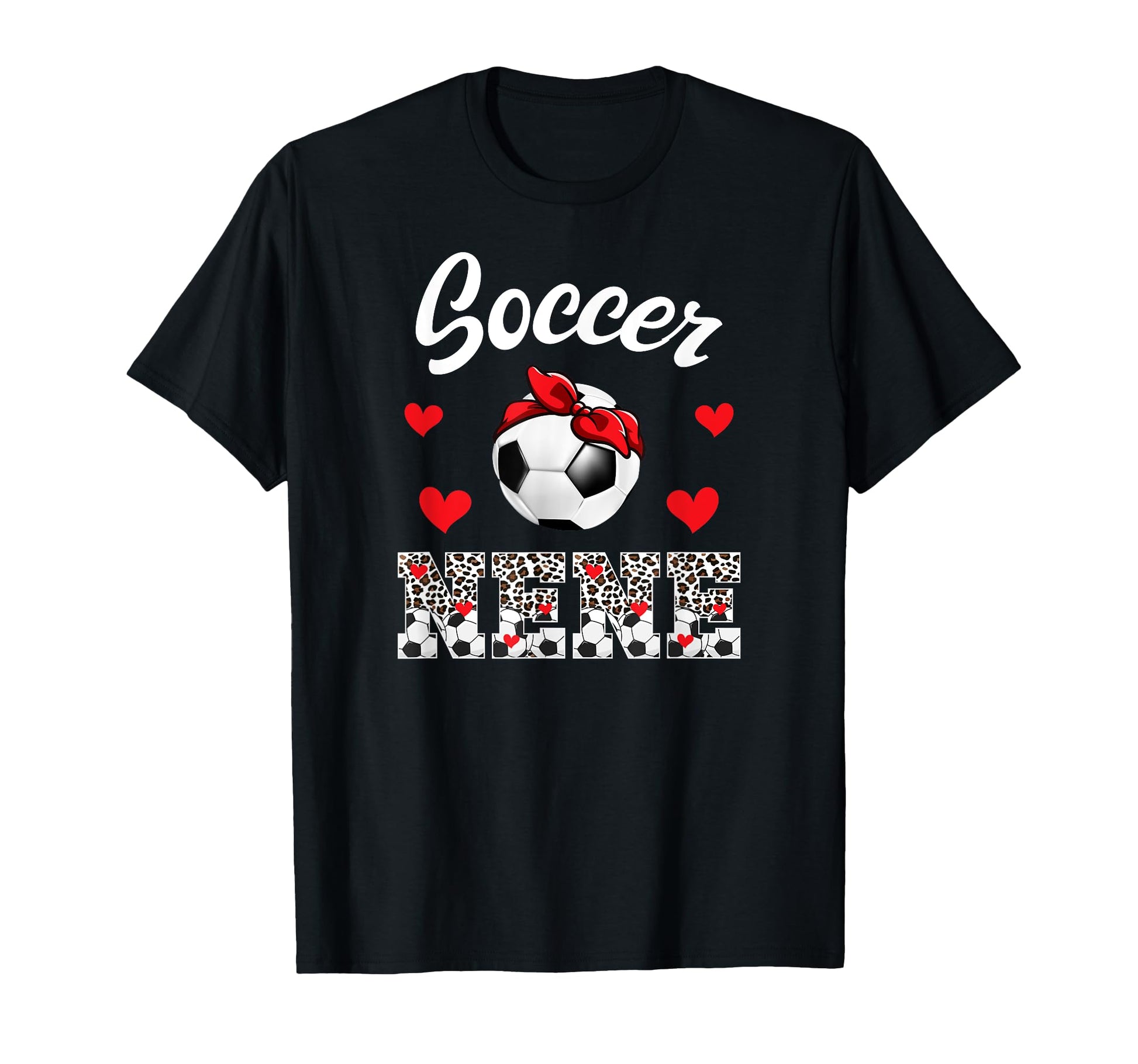 Soccer Nene Leopard Grandma Nene T-Shirt - Novelty Apparel for Adults - T-Shirt, Sweatshirt, Hoodie