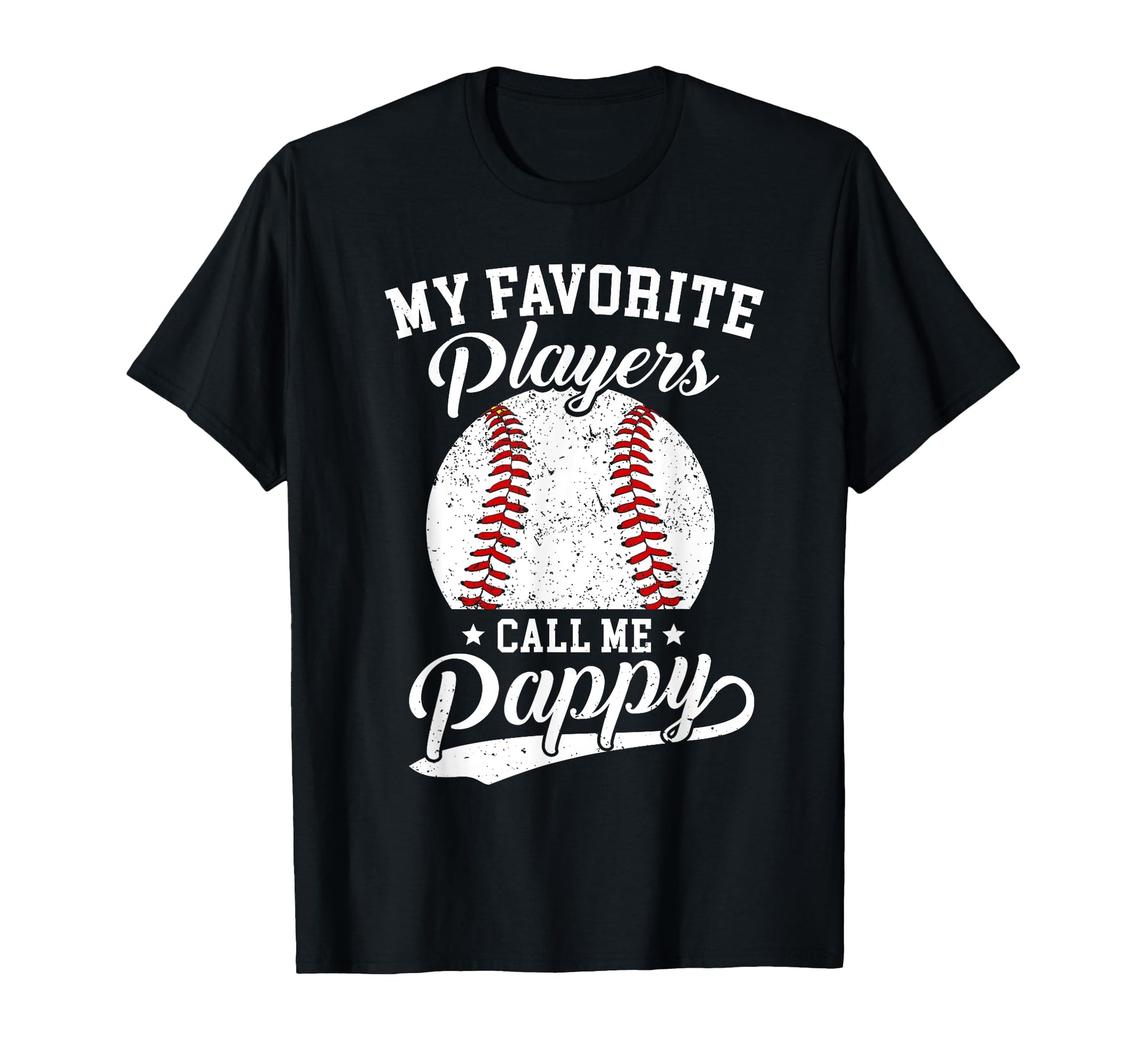 Baseball Pappy My Favorite Baseball T-Shirt - Minimalist Print Unisex - T-Shirt, Sweatshirt, Hoodie