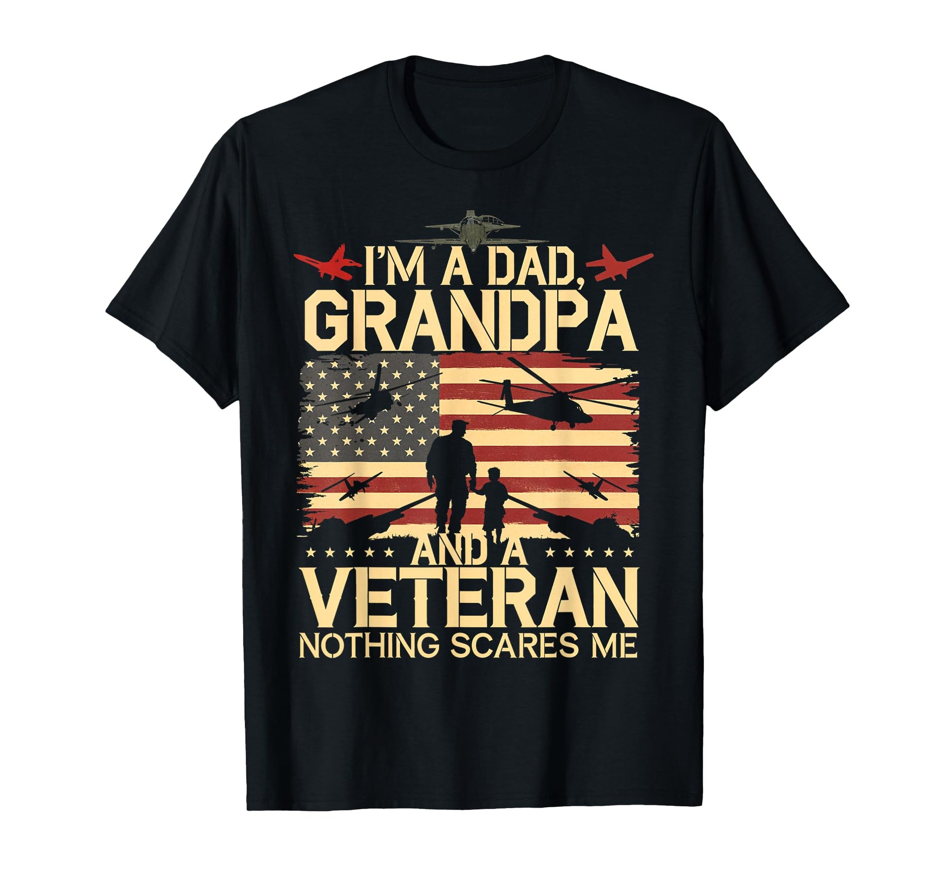 Im Dad Grandpa Veteran Patriotic Family T-Shirt - Trendy Graphic Men Women - T-Shirt, Sweatshirt, Hoodie