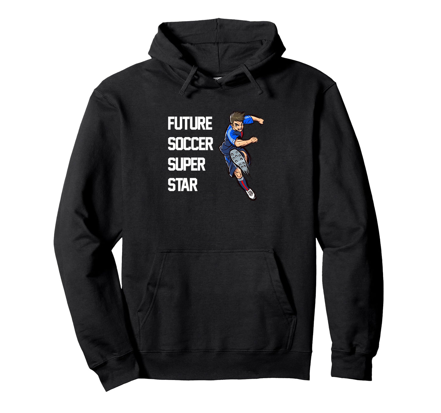 Future Soccer Superstar Hoodie - Novelty Apparel Unisex - T-Shirt, Sweatshirt, Hoodie