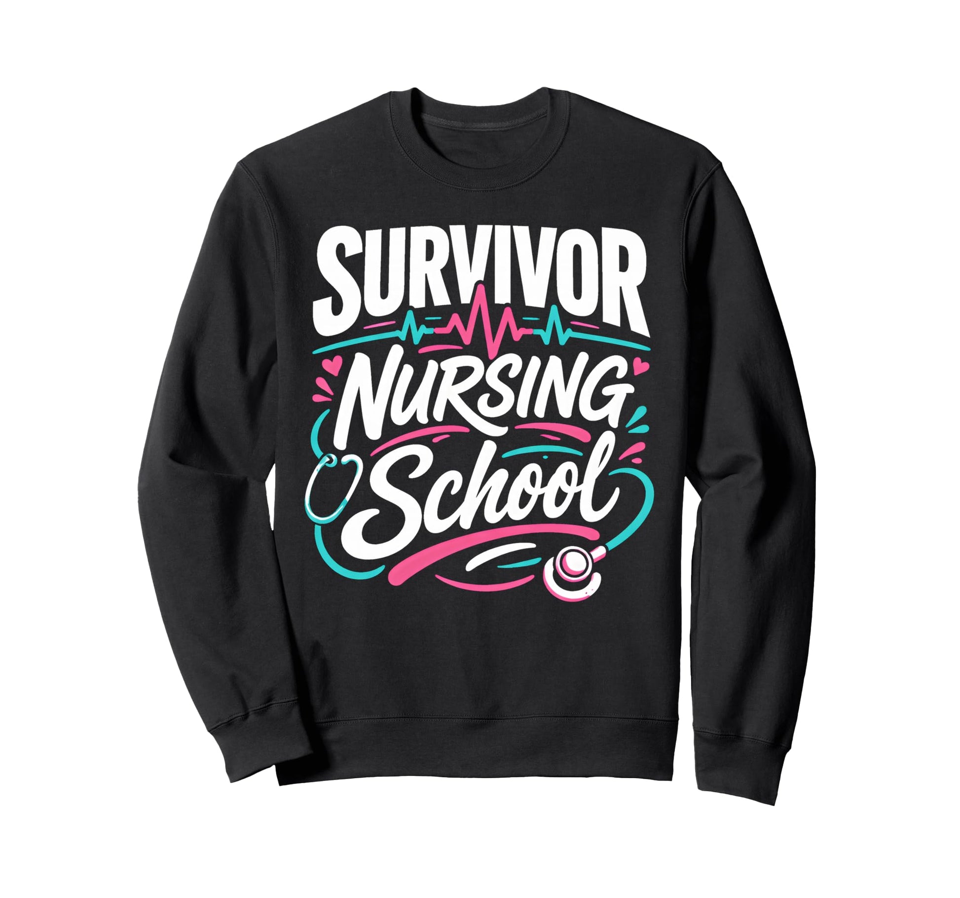 Senior Graduation Nursing Sweatshirt - Fun Novelty Design for Adults - T-Shirt, Sweatshirt, Hoodie