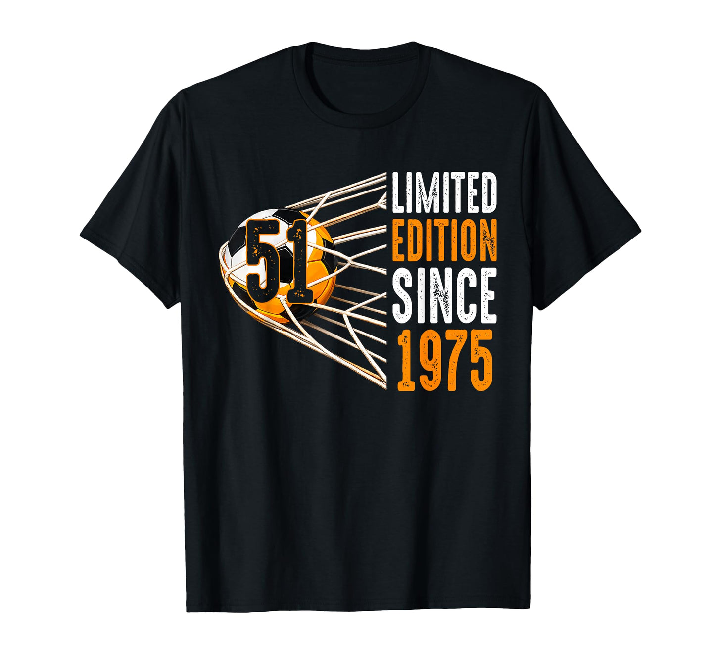 Soccer 51 Years Old Since 1975 51St T-Shirt - Graphic Print for Adults - T-Shirt, Sweatshirt, Hoodie