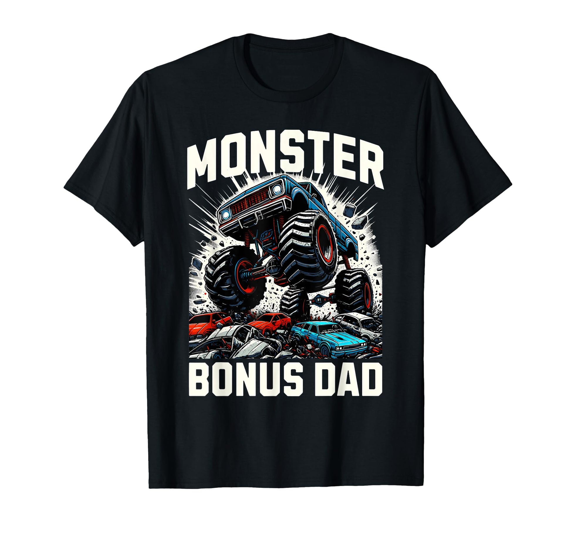 Monster Truck Bonus Dad Monster Truck T-Shirt - Trendy Graphic Men Women - T-Shirt, Sweatshirt, Hoodie