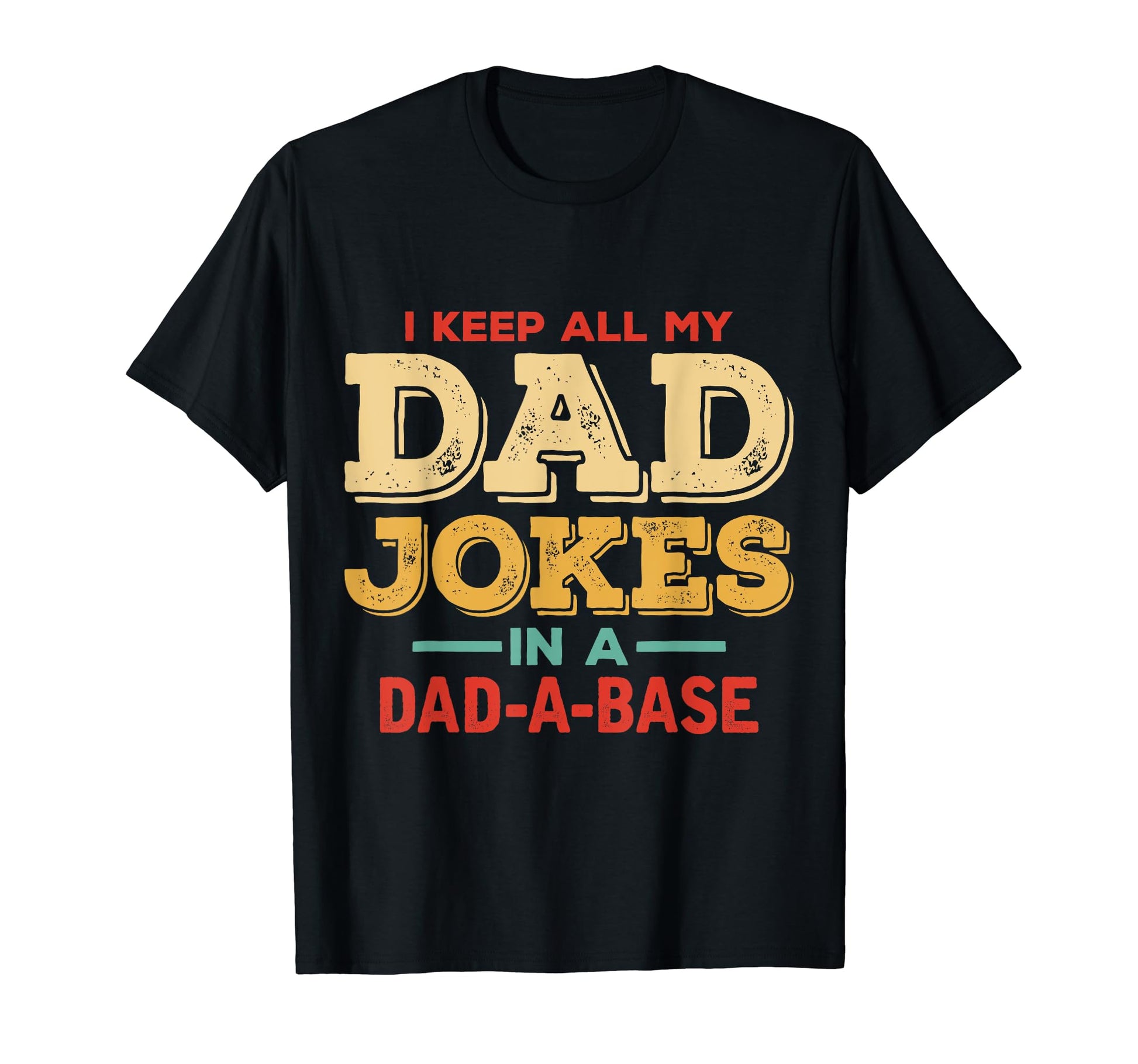 Mens I Keep All My Dad Jokes Dad Base T-Shirt - Minimalist Print Men Women - T-Shirt, Sweatshirt, Hoodie