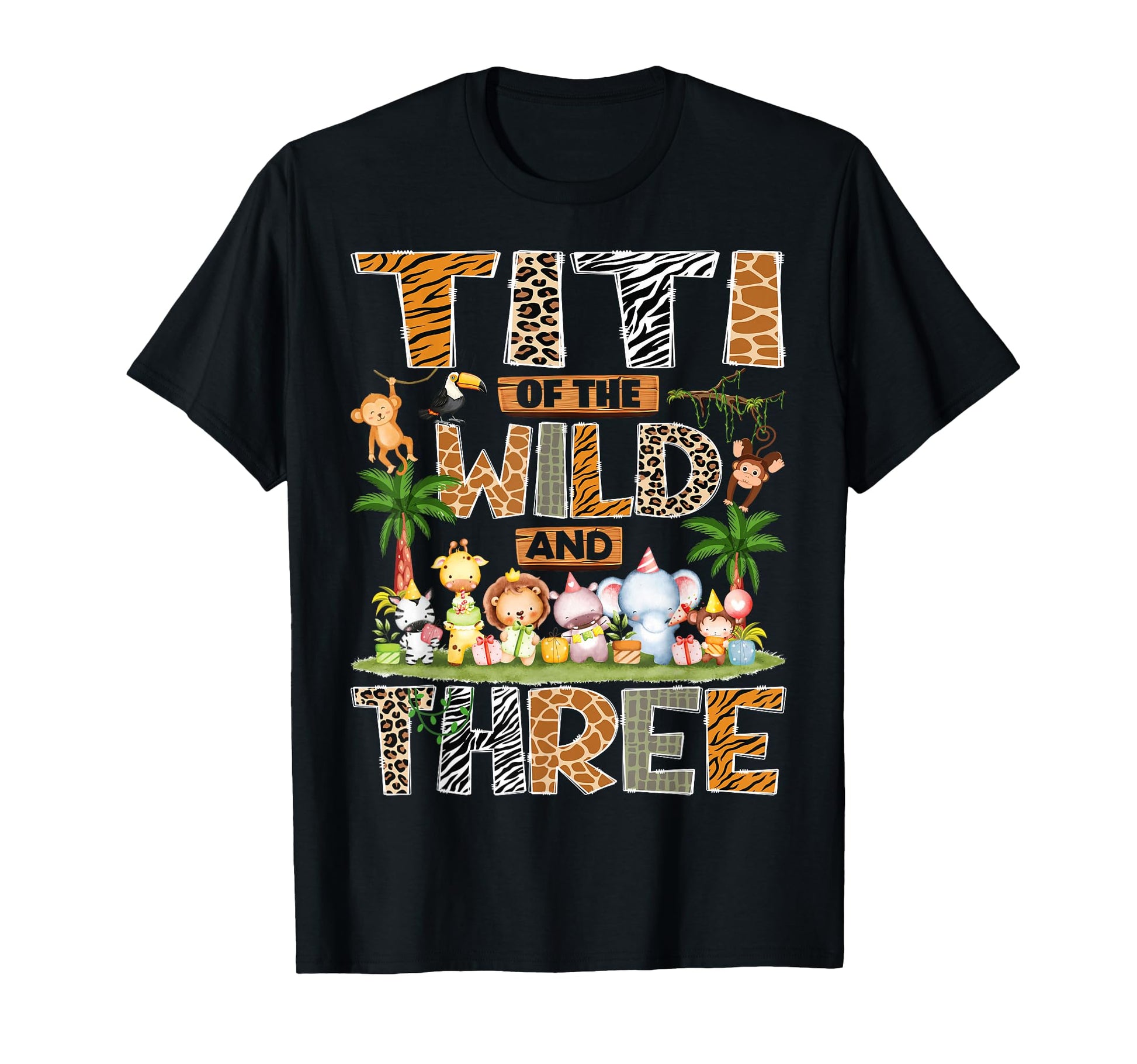 Titi Wild Three 3Rd Birthday T-Shirt - Casual Everyday Wear Men Women - T-Shirt, Sweatshirt, Hoodie