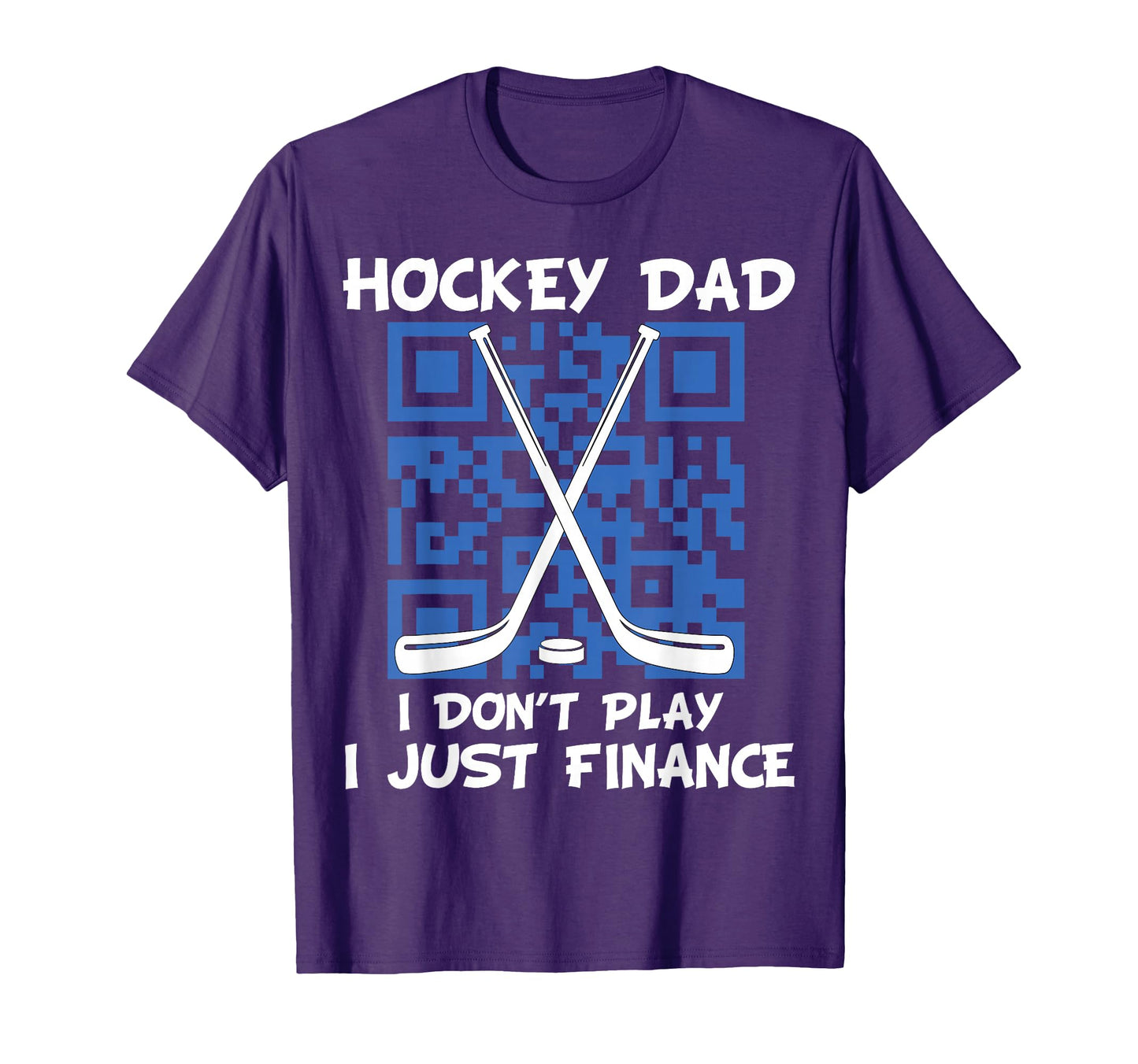 Hockey Dad I Dont Play I Just Finance T-Shirt - Graphic Print Unisex - T-Shirt, Sweatshirt, Hoodie