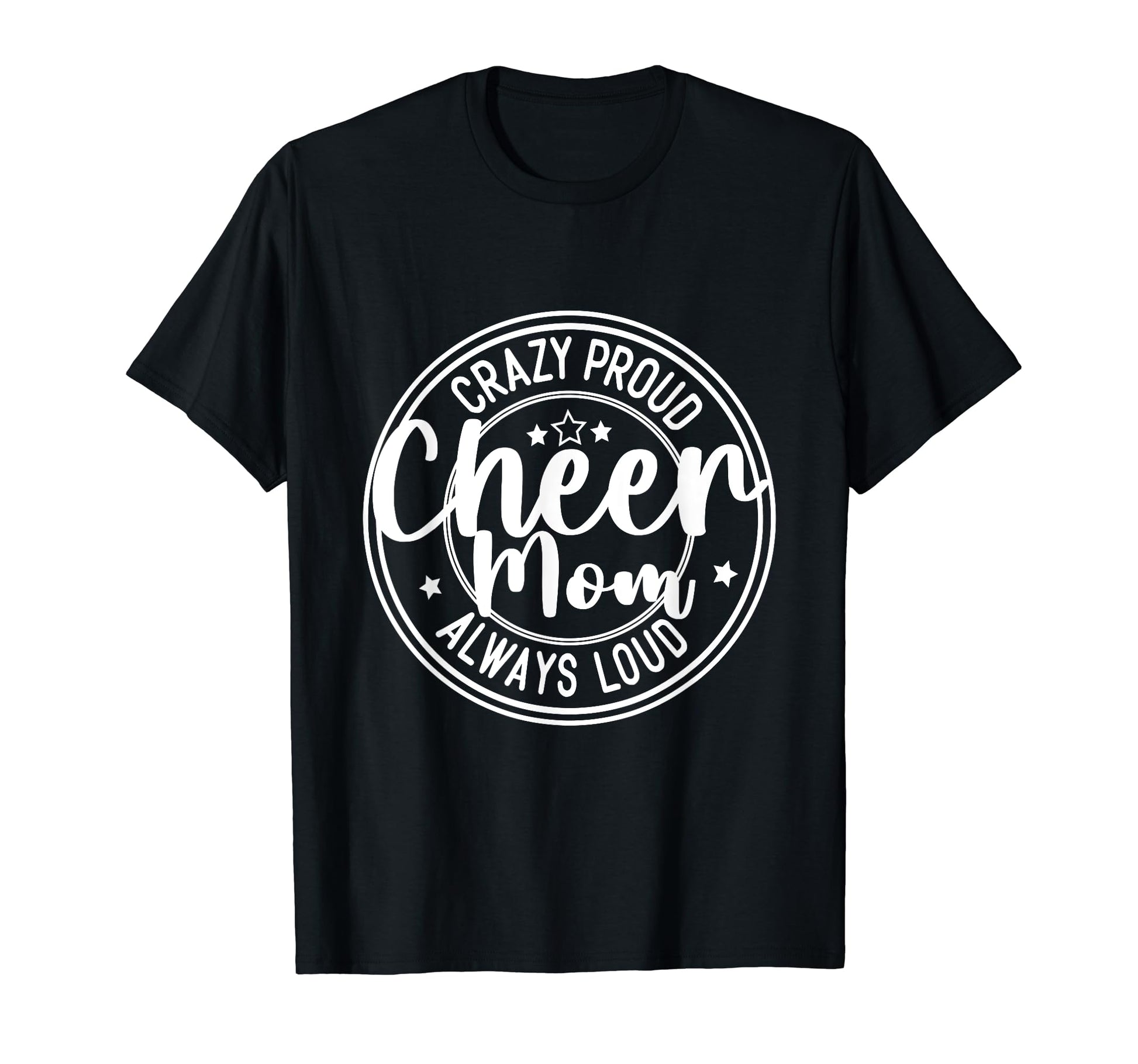 Crazy Proud Always Loud Soccer Mom T-Shirt - Unique Graphic Unisex - T-Shirt, Sweatshirt, Hoodie