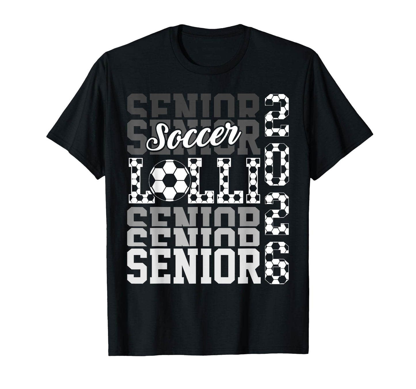 2026 Soccer Senior Lolli Graduation T-Shirt - Fun Novelty Design Men Women - T-Shirt, Sweatshirt, Hoodie