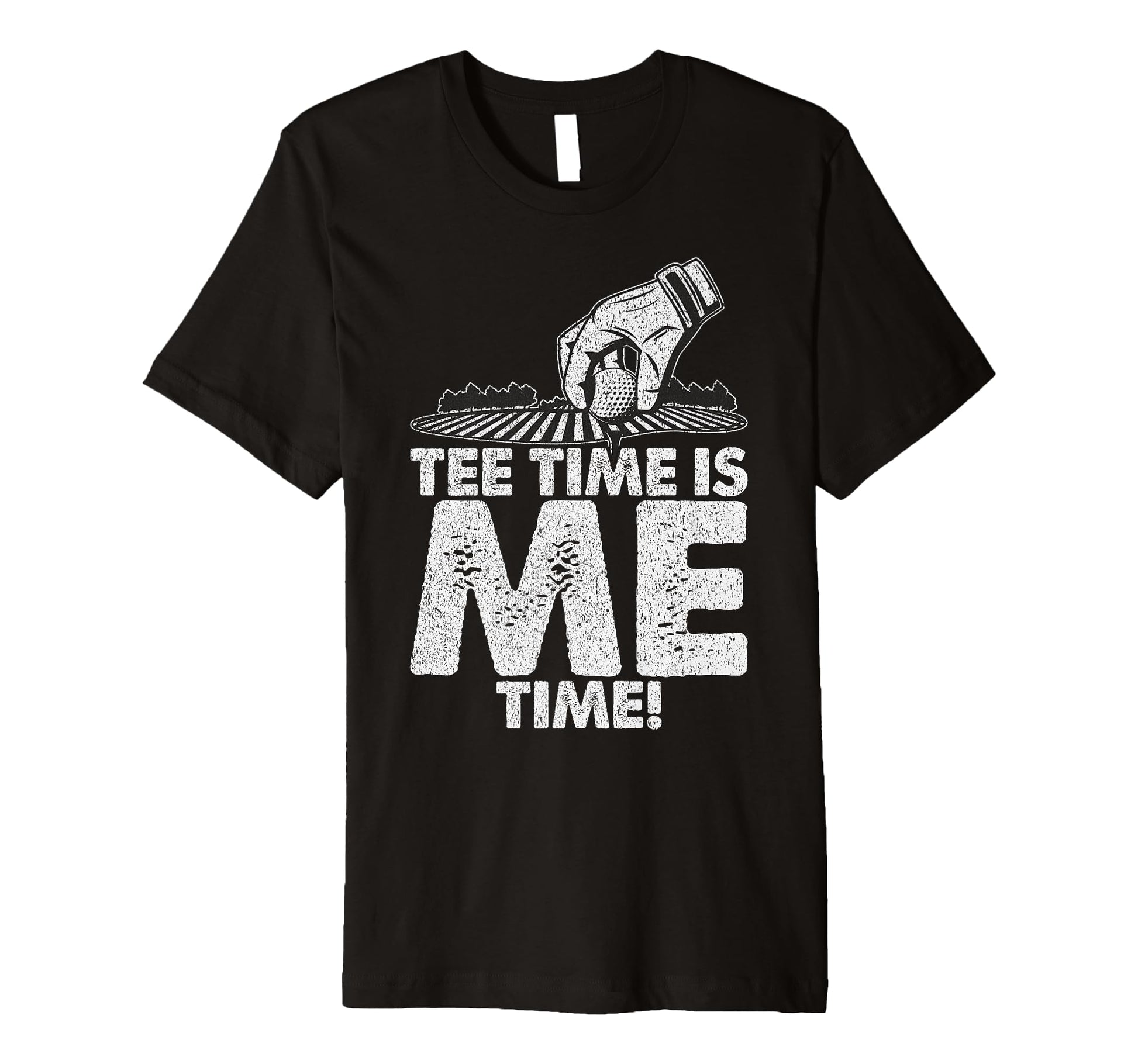 Time Is Me Time Golf Dad T-Shirt - Graphic Print Men Women - T-Shirt, Sweatshirt, Hoodie