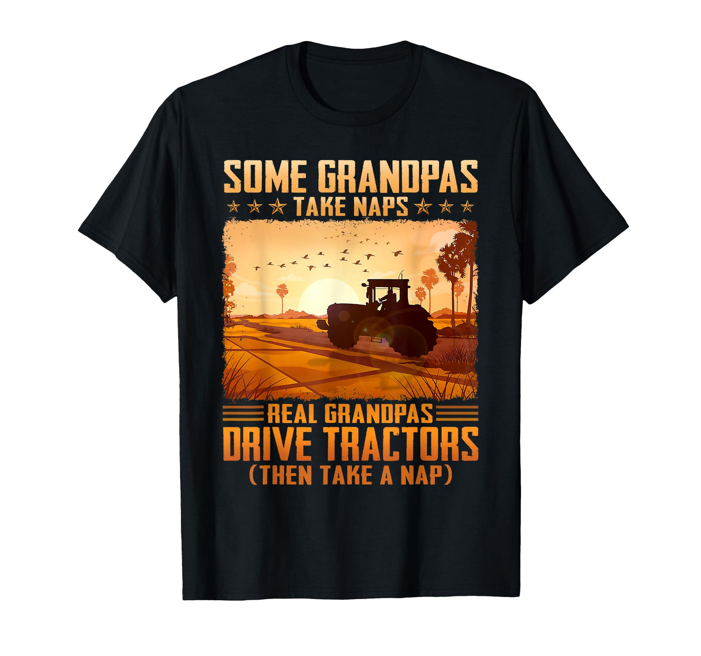 Some Grandpas Take Naps Real Grandpas T-Shirt - Aesthetic Graphic Unisex - T-Shirt, Sweatshirt, Hoodie