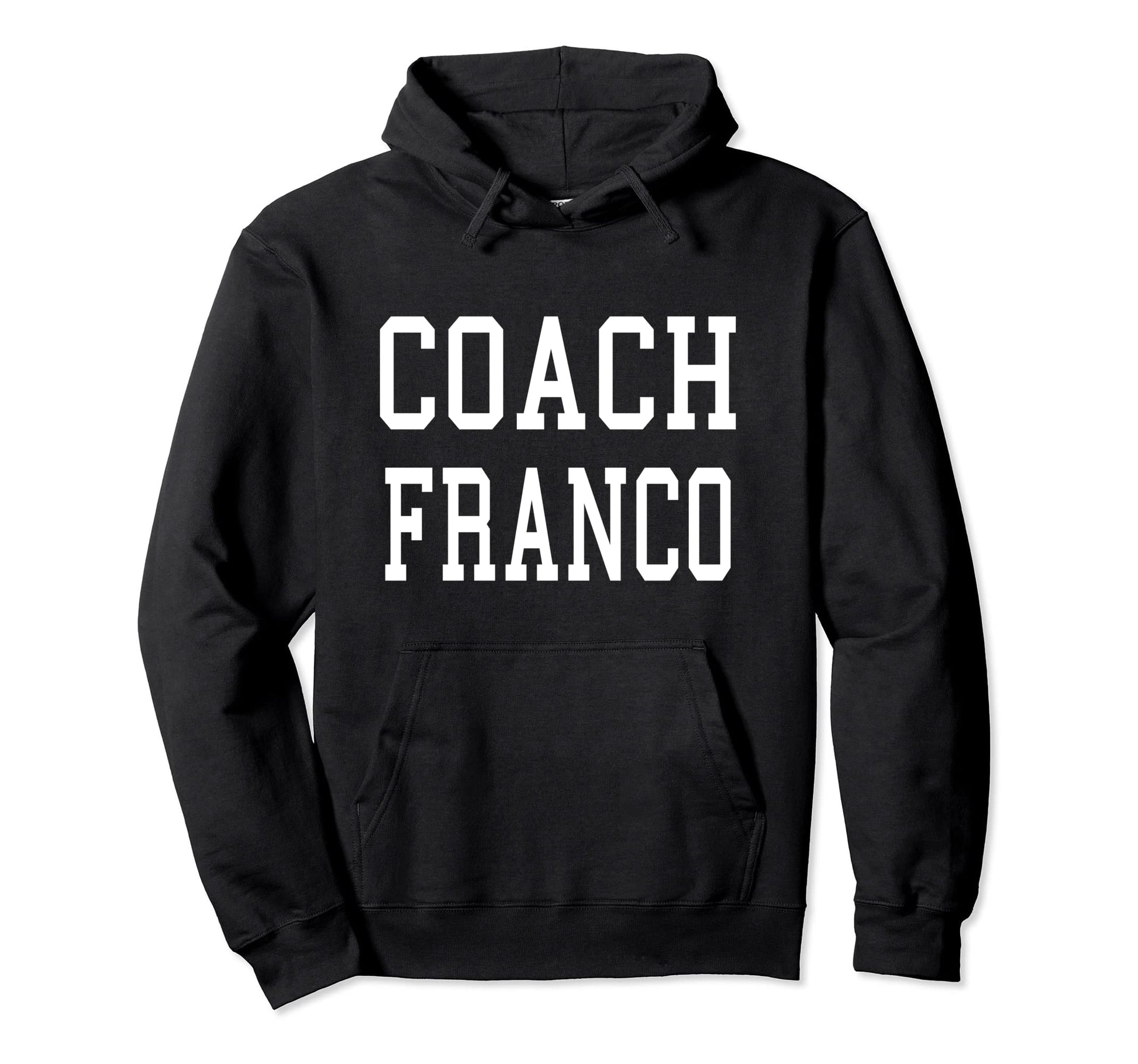 Coach Franco Custom Football Soccer Hoodie - Fun Novelty Design for Adults - T-Shirt, Sweatshirt, Hoodie