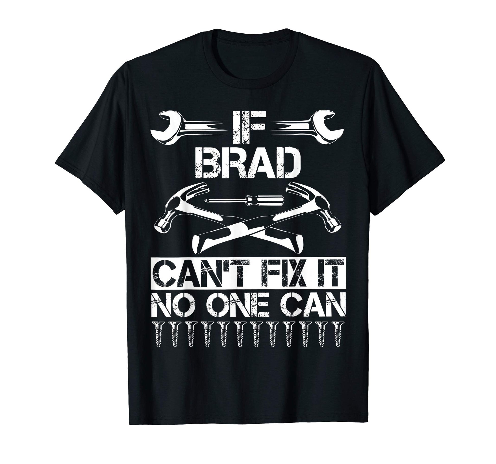 Brad Fix It Funny Birthday T-Shirt - Custom Art Print for Adults - T-Shirt, Sweatshirt, Hoodie