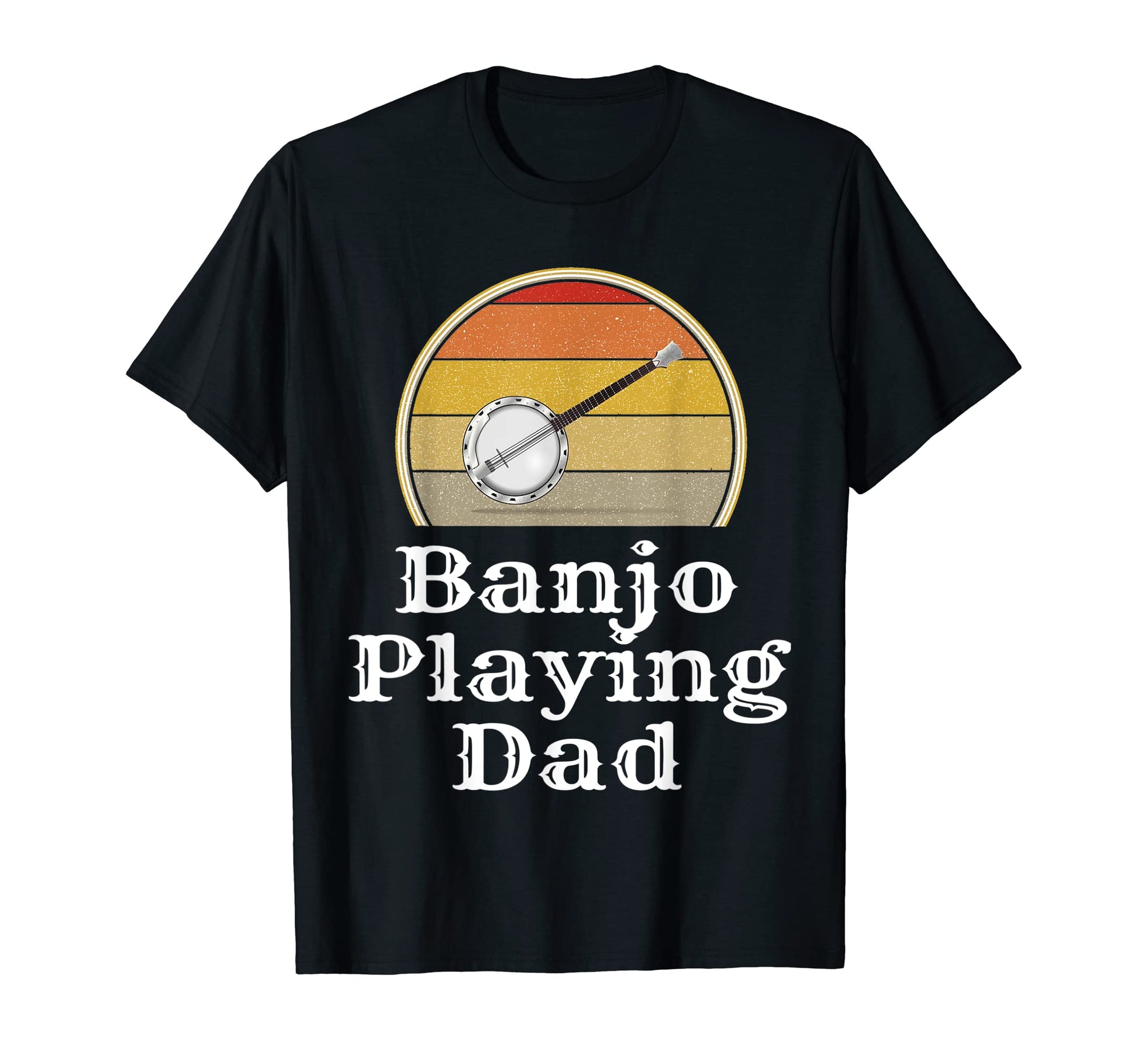 Mens Banjo Playing Dad Father Musical T-Shirt - Trendy Graphic Unisex - T-Shirt, Sweatshirt, Hoodie