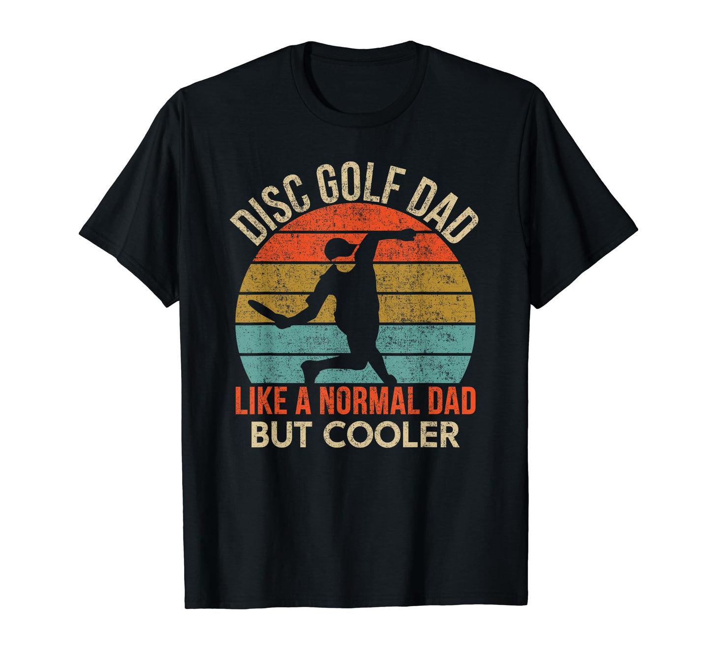 Dad Disc Golf Funny Distressed Shirts T-Shirt - Trendy Graphic Men Women - T-Shirt, Sweatshirt, Hoodie