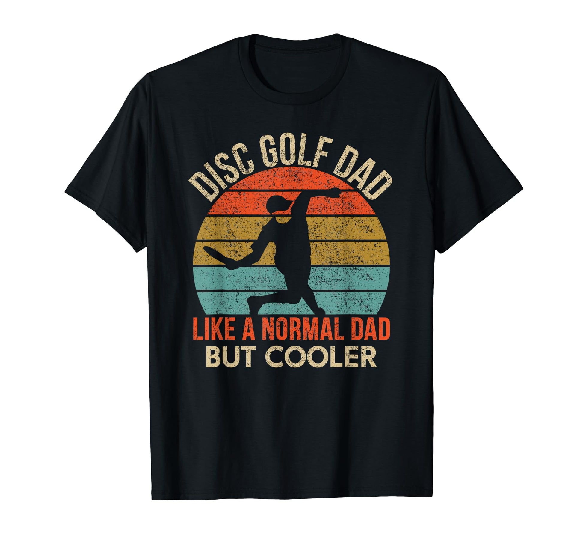 Dad Disc Golf Funny Distressed Shirts T-Shirt - Trendy Graphic Men Women - T-Shirt, Sweatshirt, Hoodie