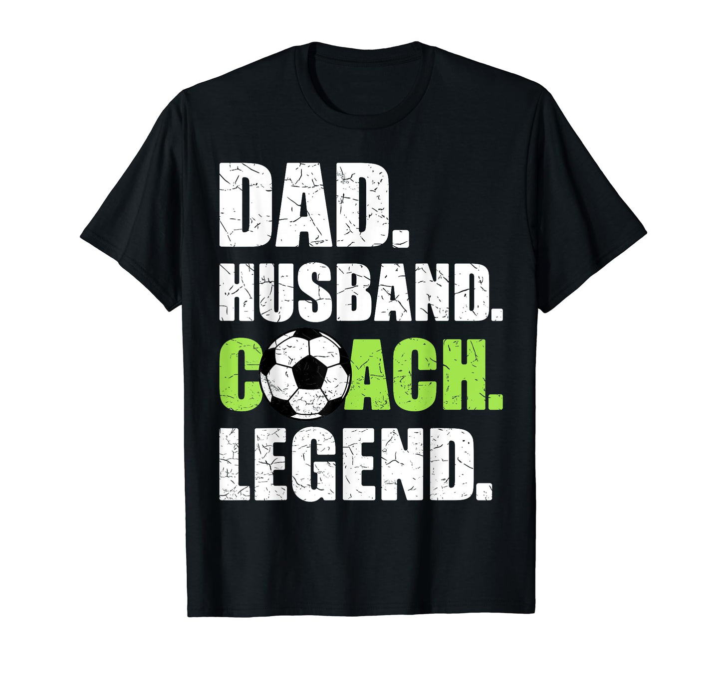 Dad Husband Coach Legend Father T-Shirt - Aesthetic Graphic for Adults - T-Shirt, Sweatshirt, Hoodie