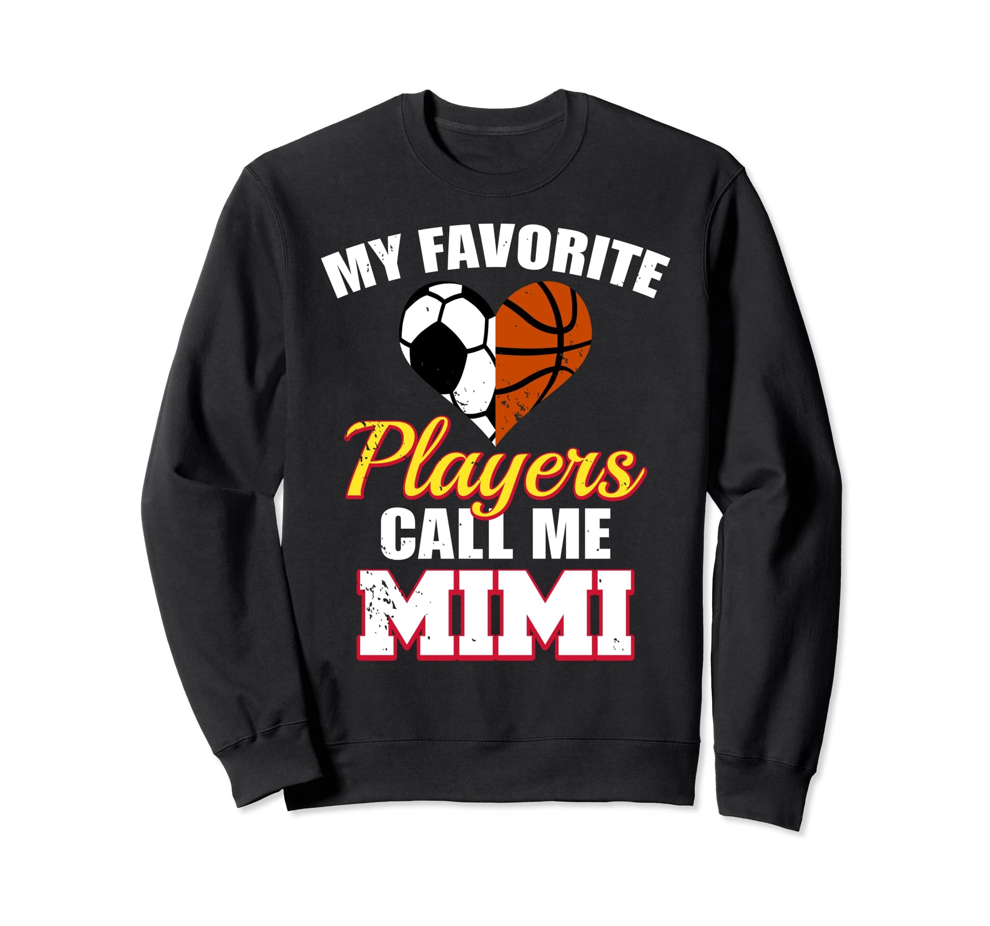 My Favorite Players Call Me Mimi Soccer Sweatshirt - Graphic Print Unisex - T-Shirt, Sweatshirt, Hoodie