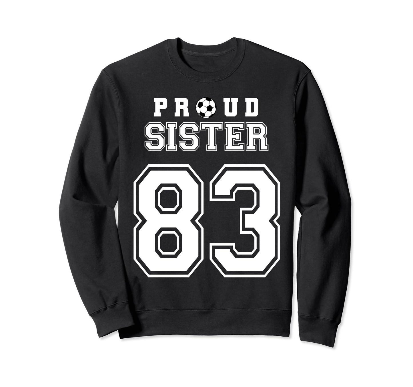 Number 83 Custom Proud Soccer Sweatshirt - Aesthetic Graphic Men Women - T-Shirt, Sweatshirt, Hoodie