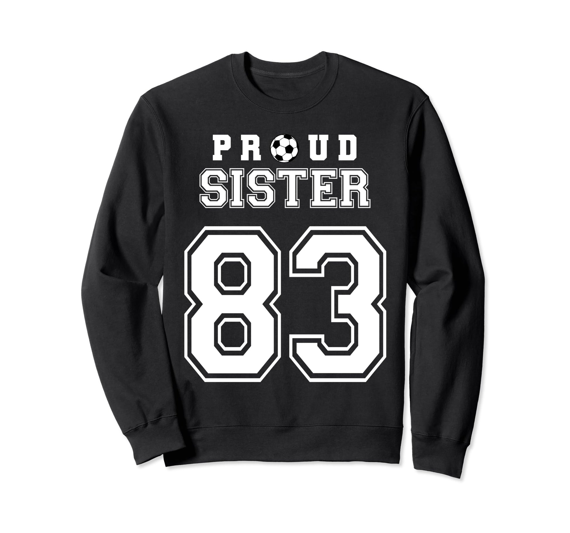 Number 83 Custom Proud Soccer Sweatshirt - Aesthetic Graphic Men Women - T-Shirt, Sweatshirt, Hoodie