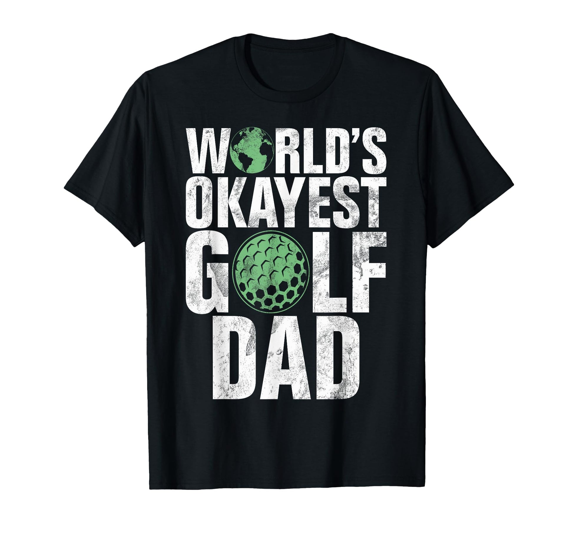 Worlds Okayest Golf Dad T-Shirt - Minimalist Print Men Women - T-Shirt, Sweatshirt, Hoodie