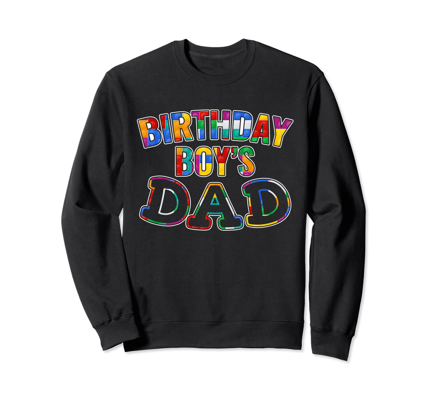 Birthday Dad Building Blocks Sweatshirt - Minimalist Print Unisex - T-Shirt, Sweatshirt, Hoodie
