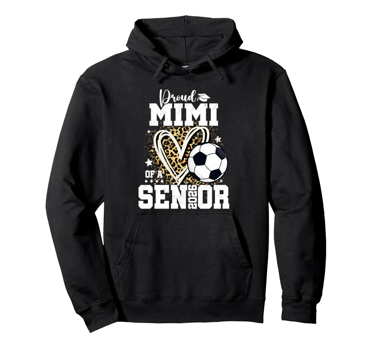 Proud Mimi 2026 Senior Soccer Hoodie - Custom Art Print for Adults - T-Shirt, Sweatshirt, Hoodie