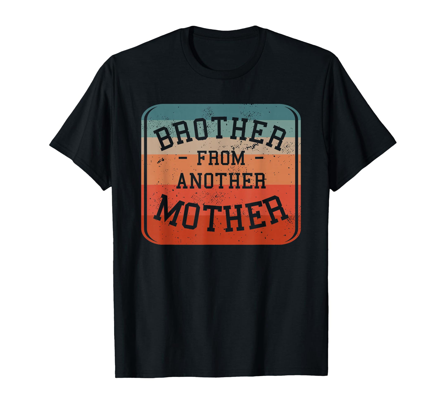 Brother From Another Mother Step T-Shirt - Minimalist Print Men Women - T-Shirt, Sweatshirt, Hoodie