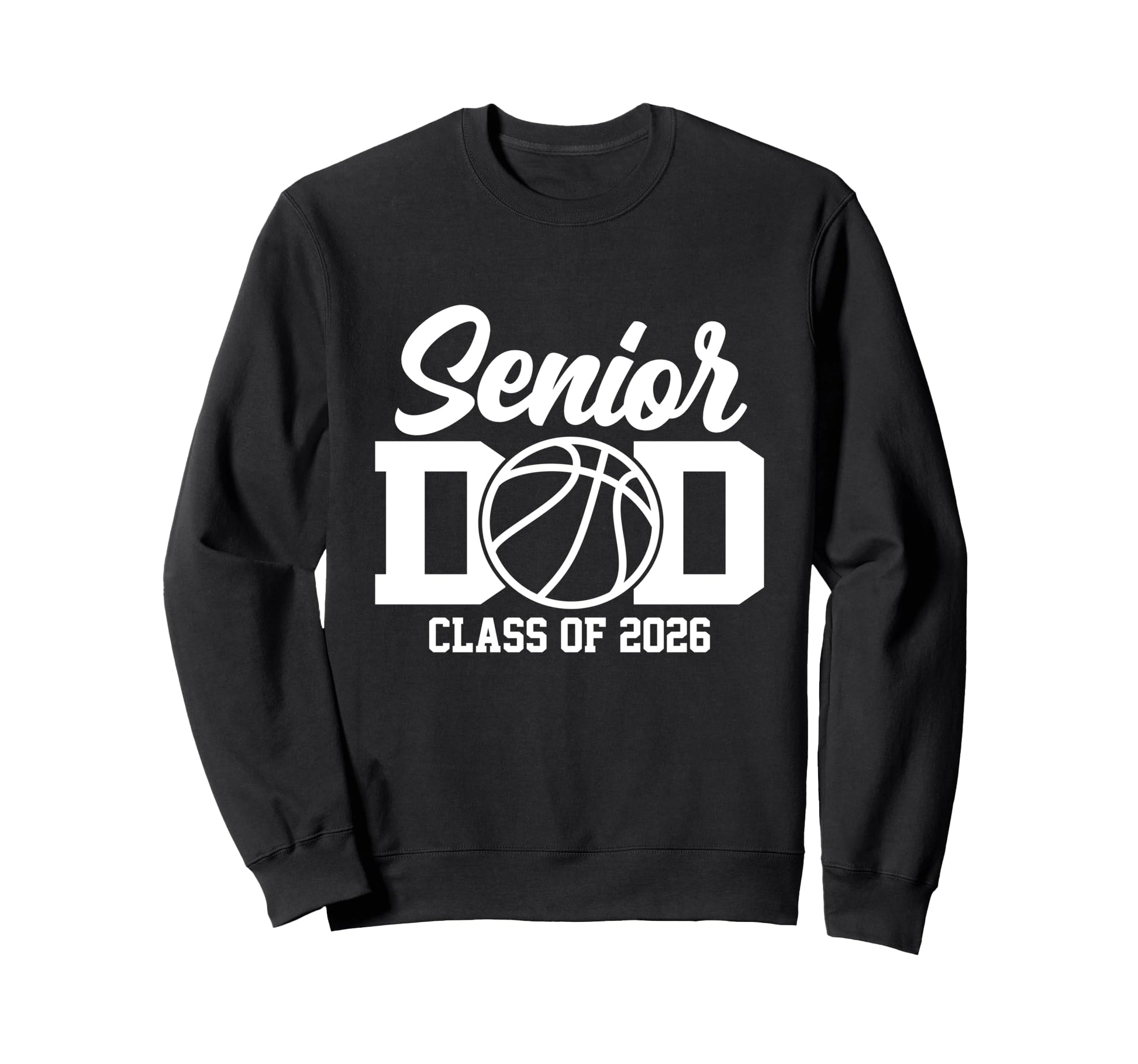 Proud Dad 2026 Senior Graduate Sweatshirt - Novelty Apparel Men Women - T-Shirt, Sweatshirt, Hoodie