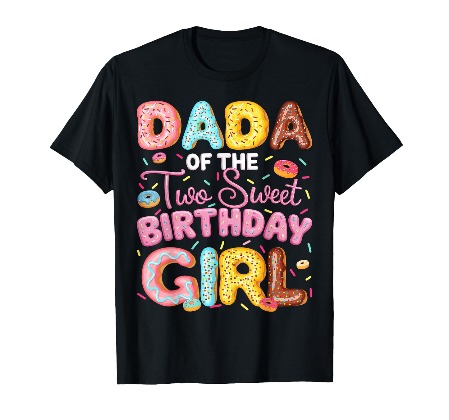 Dada Two Sweet Birthday Donut 2Nd T-Shirt - Streetwear Style for Adults - T-Shirt, Sweatshirt, Hoodie