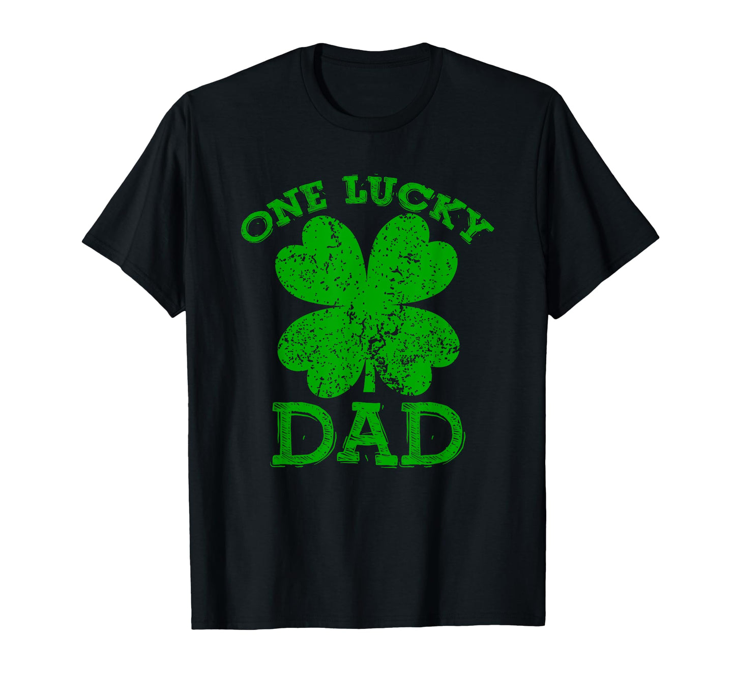 One Lucky Dad St Patricks Day T-Shirt - Graphic Print Unisex - T-Shirt, Sweatshirt, Hoodie