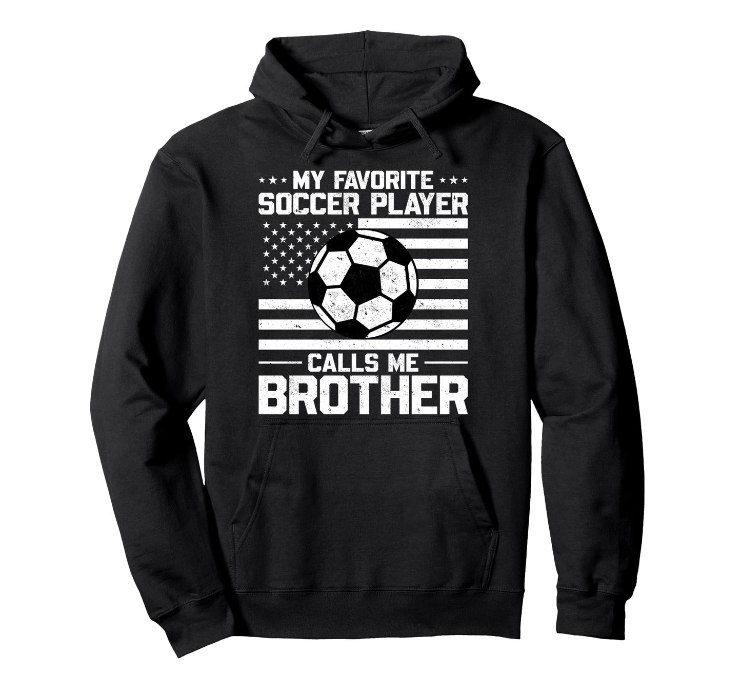 My Favorite Soccer Player Calls Me Hoodie - Streetwear Style for Adults - T-Shirt, Sweatshirt, Hoodie