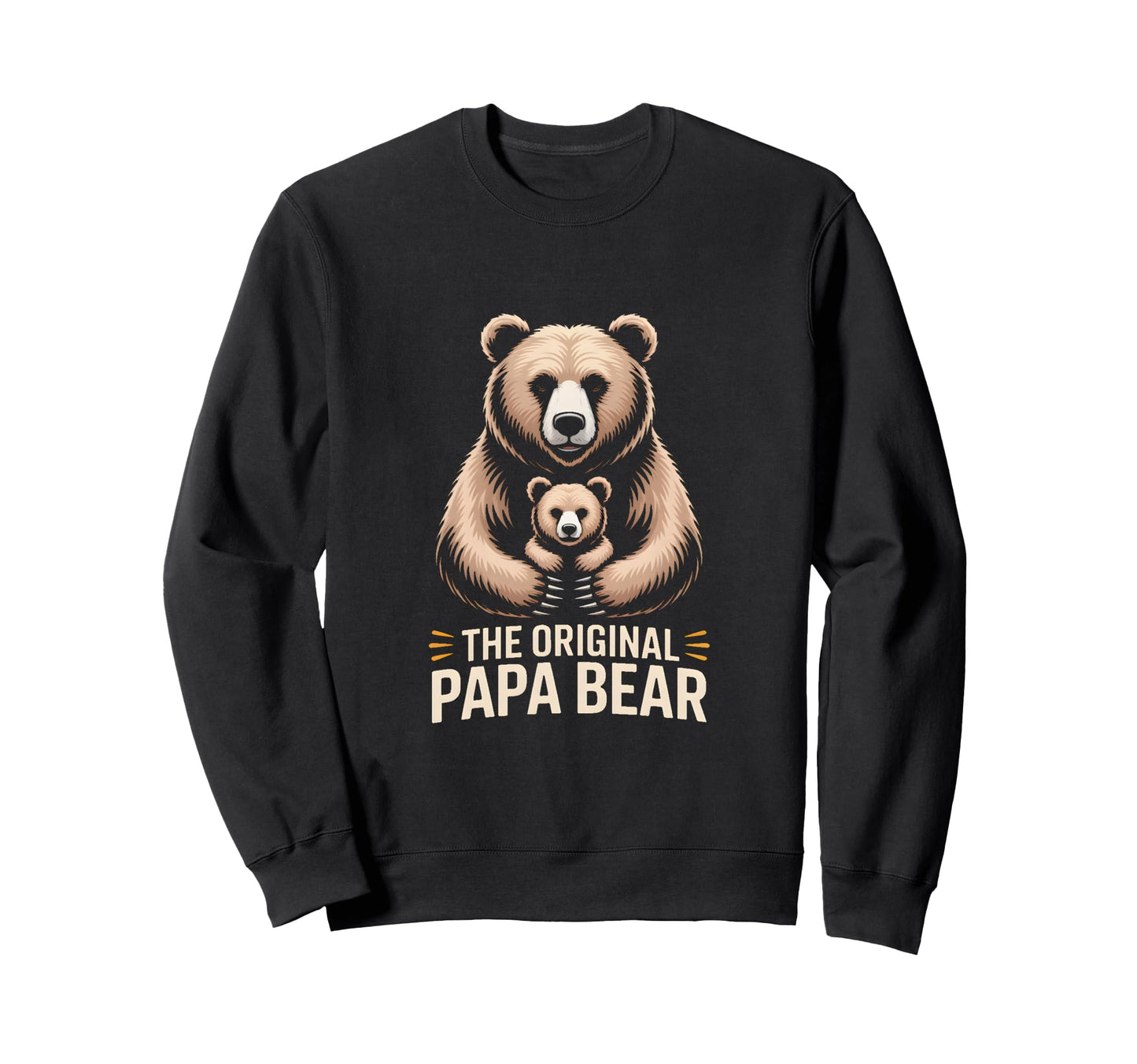 Original Papa Bear Family Sweatshirt - Aesthetic Graphic for Adults - T-Shirt, Sweatshirt, Hoodie