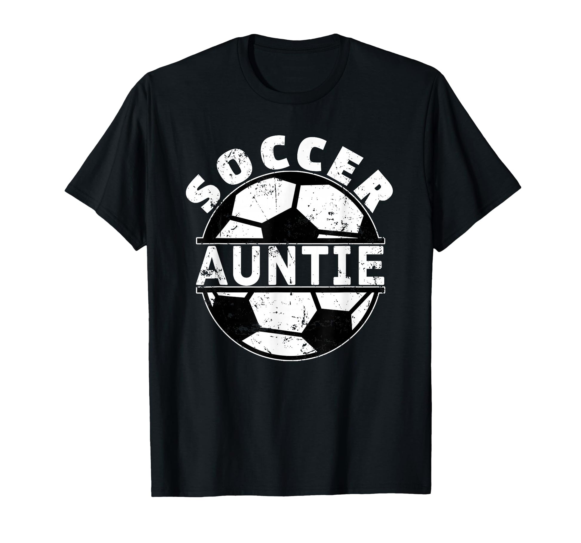 Soccer Auntie Aunt T-Shirt - Casual Everyday Wear for Adults - T-Shirt, Sweatshirt, Hoodie