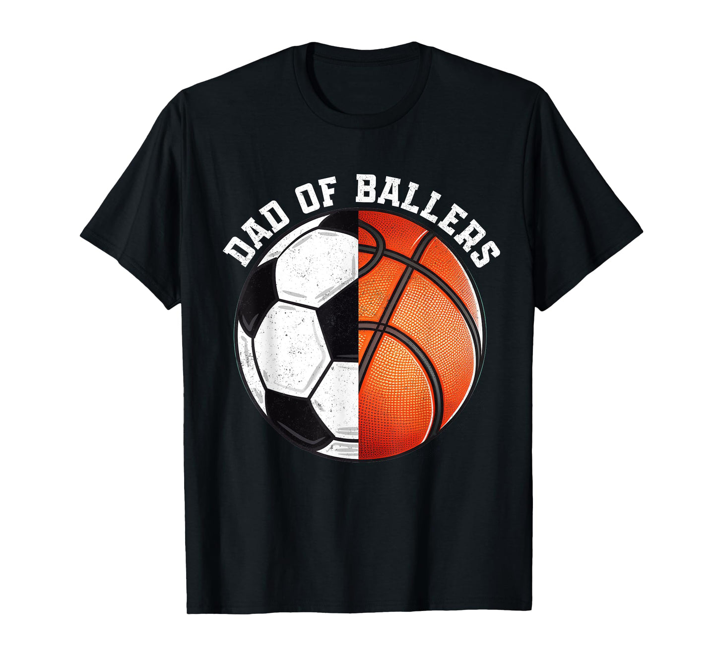Dad Ballers Funny Soccer T-Shirt - Casual Everyday Wear Men Women - T-Shirt, Sweatshirt, Hoodie