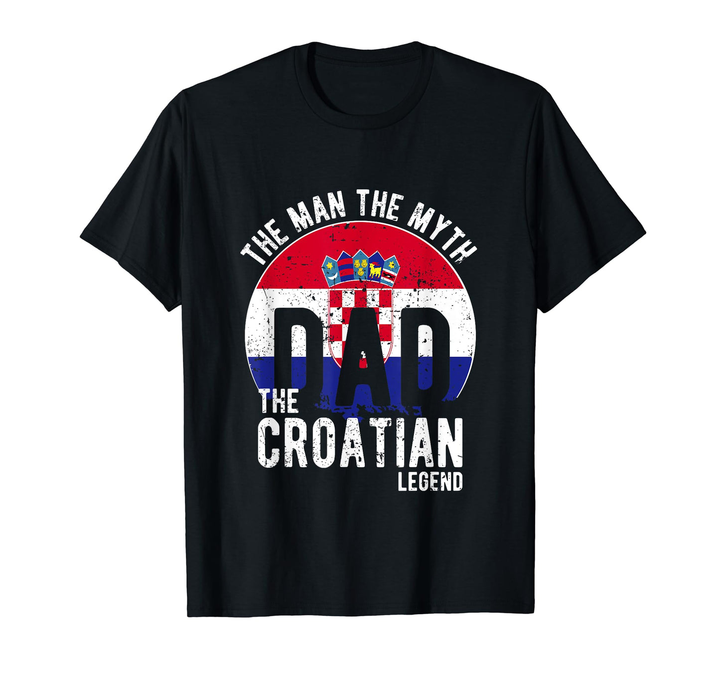 Myth Croatian Legend Dad Croatian T-Shirt - Custom Art Print for Adults - T-Shirt, Sweatshirt, Hoodie