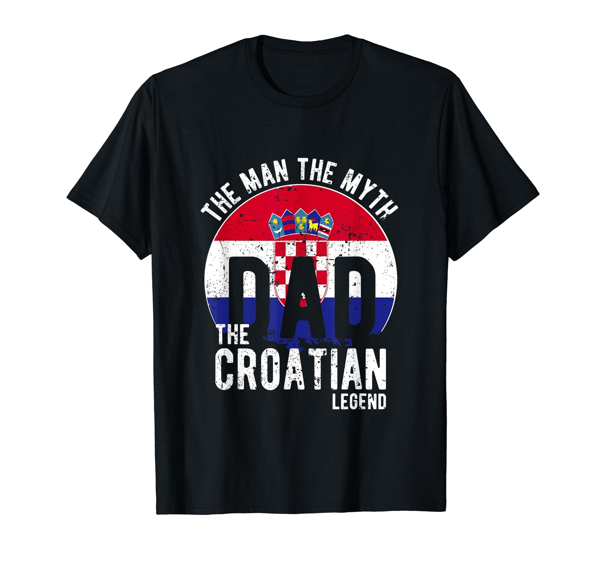 Myth Croatian Legend Dad Croatian T-Shirt - Custom Art Print for Adults - T-Shirt, Sweatshirt, Hoodie