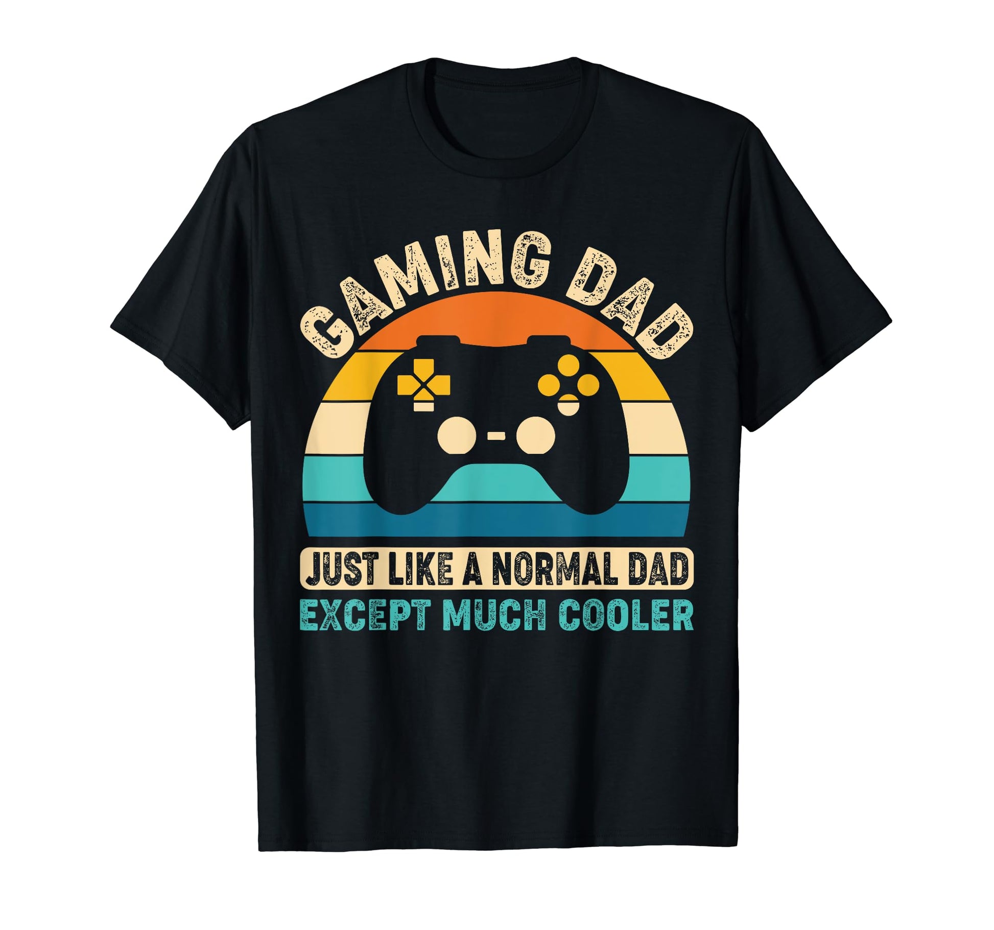 Gaming Dad Just Like Normal Dad Except T-Shirt - Graphic Print for Adults - T-Shirt, Sweatshirt, Hoodie